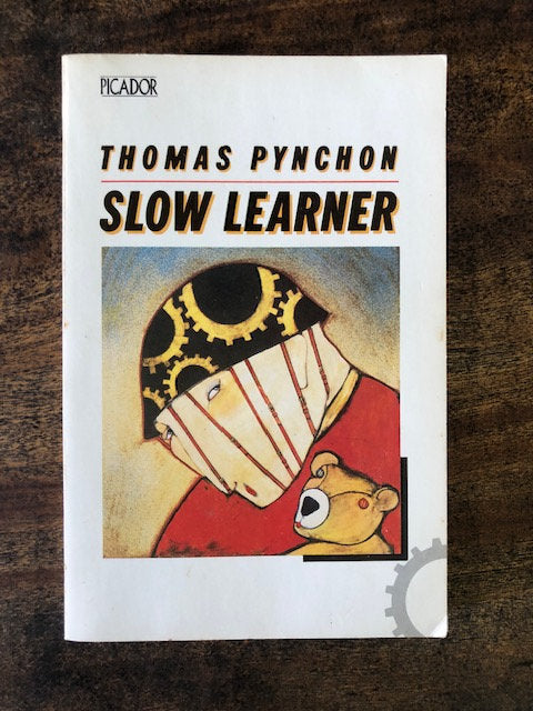 Slow Learner — Thomas Pynchon