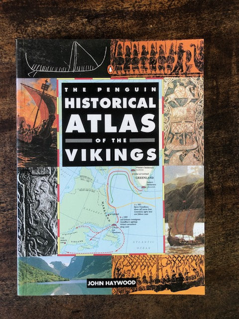 The Penguin Historical Atlas of the Vikings — John Haywood