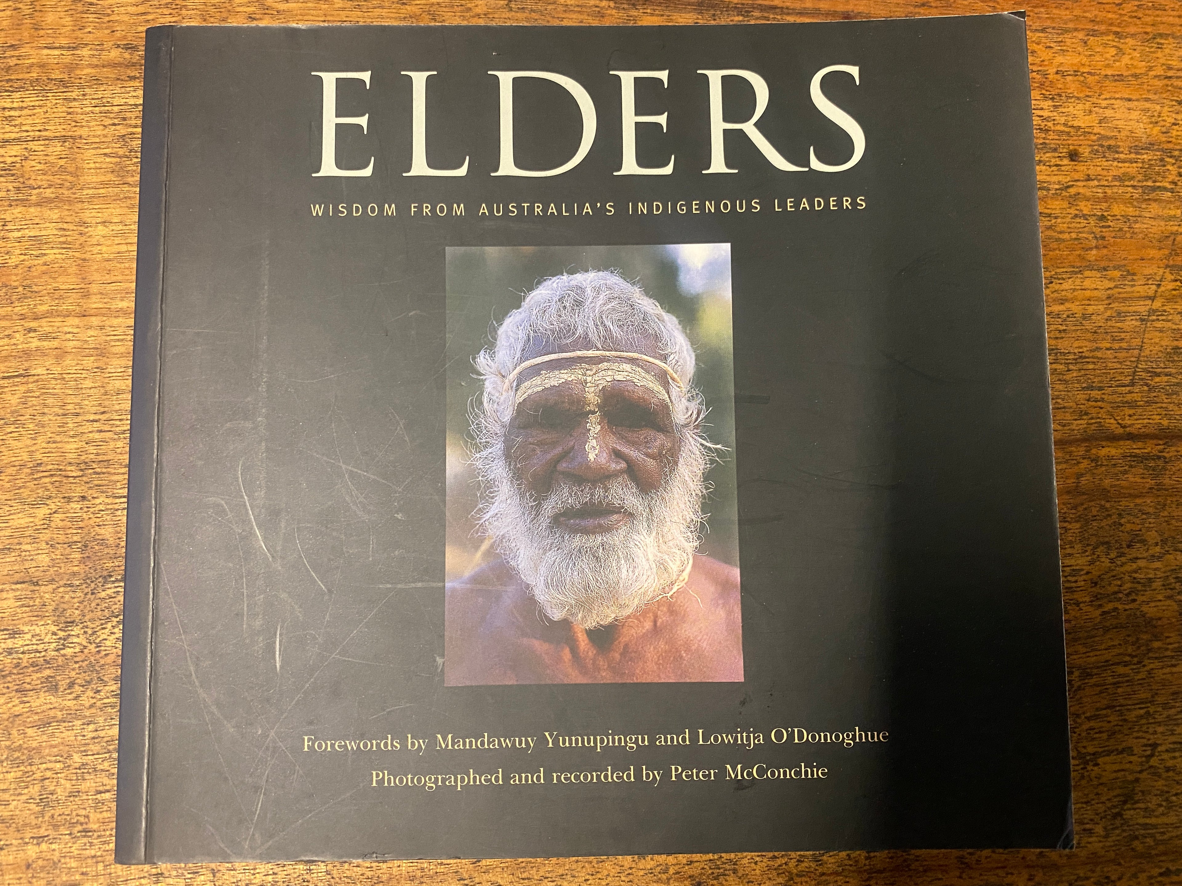 Elders: Wisdom from Australia's Indigenous Leaders