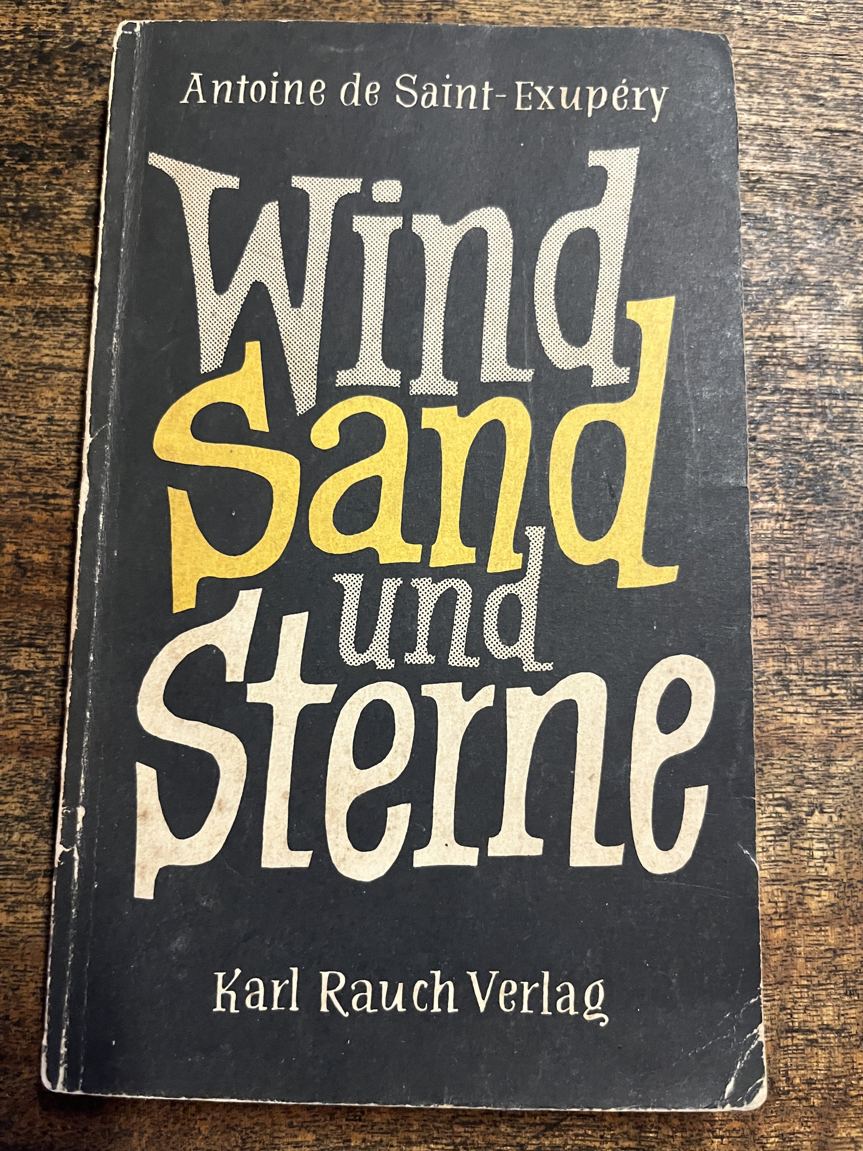 Wind, San und Sterne - de Saint-Exupery, Antoine
