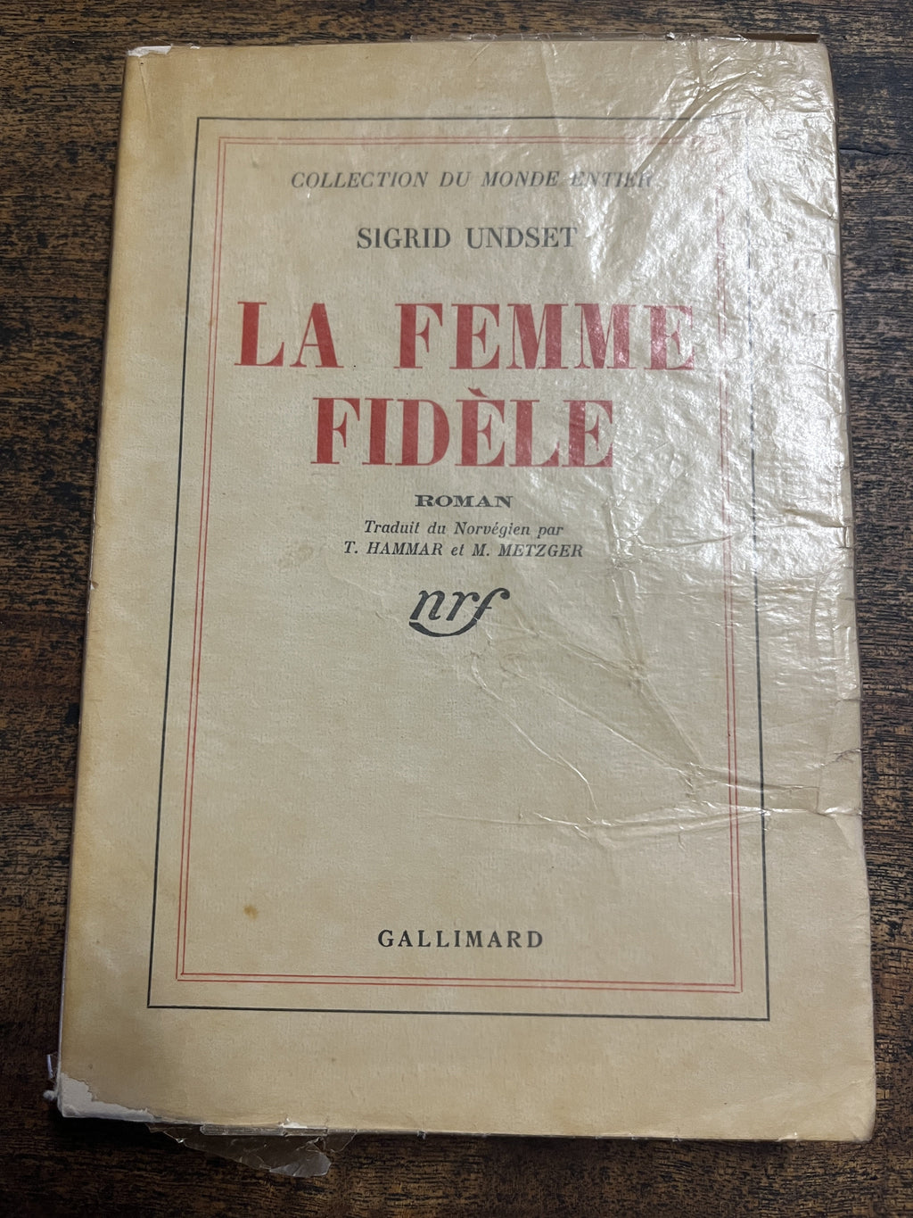 La Femme Fidele - Undset, Sigrid