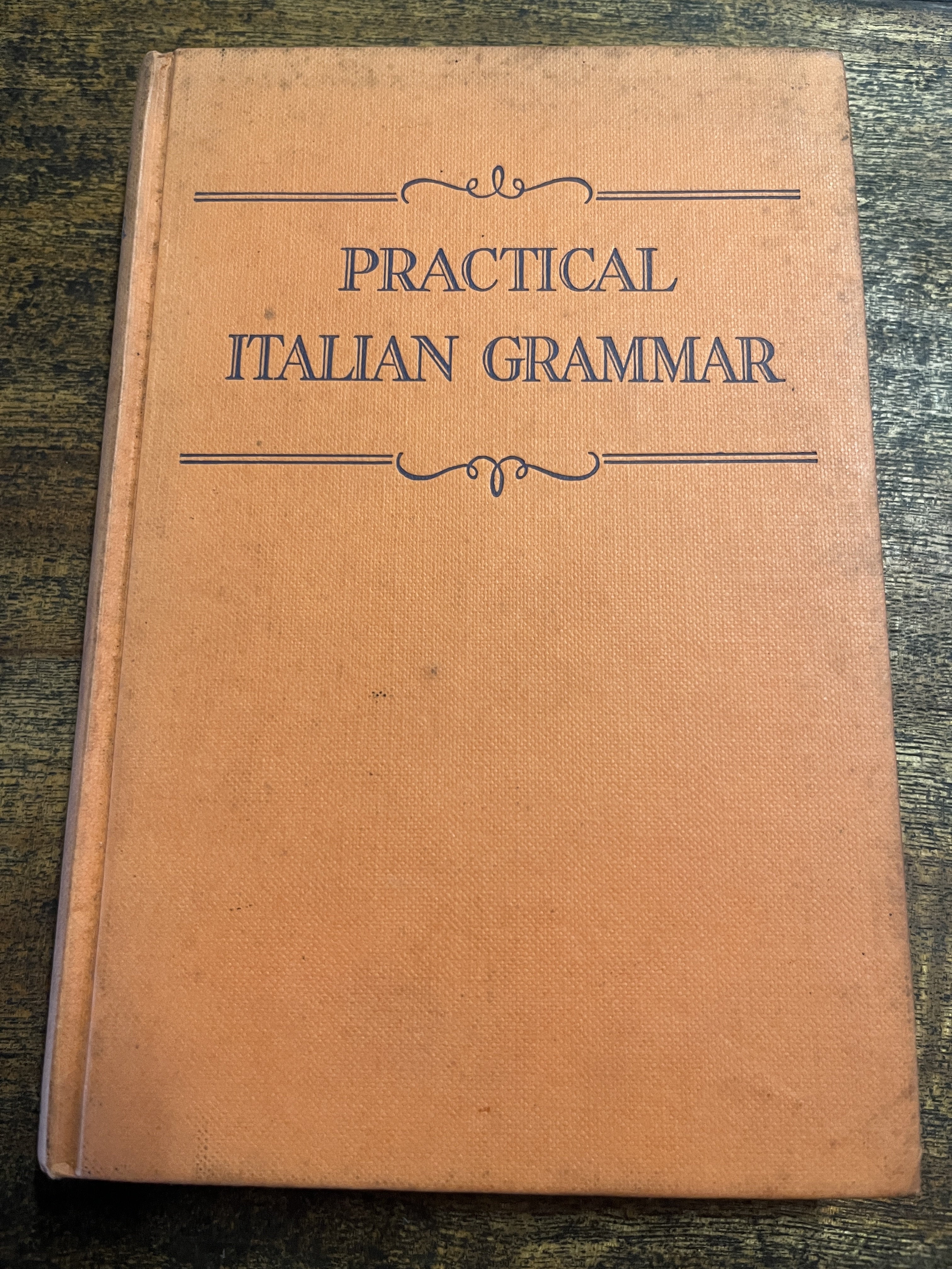 Practical Italian Grammar - George Harrap & Co