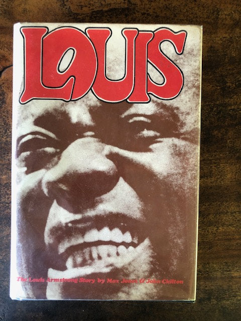 Louis: The Louis Armstrong Story — Max Jones and John Chilton