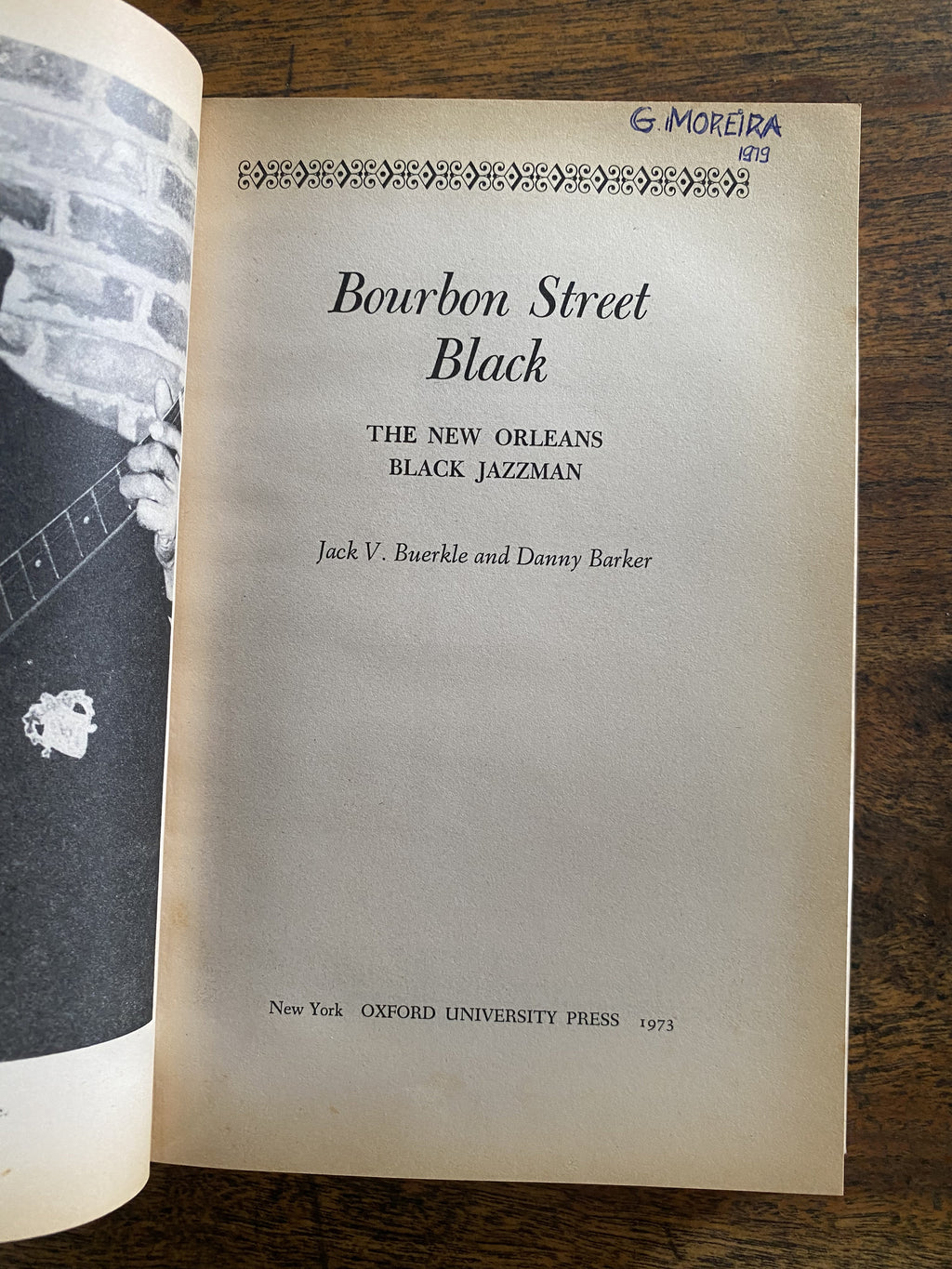 Bourbon Street Black; The New Orleans Black Jazzman — Buerkle, Jack V. & Barker, Danny