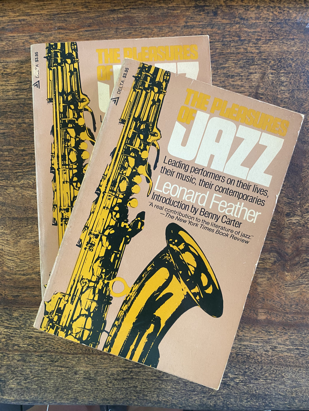 The Pleasures of Jazz; Leading Performers on their lives, their music, their contemporaries — Feather, Leonard