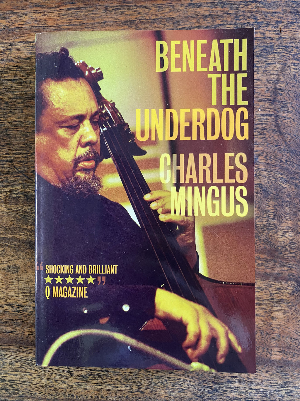 Beneath The Underdog — Mingus, Charles