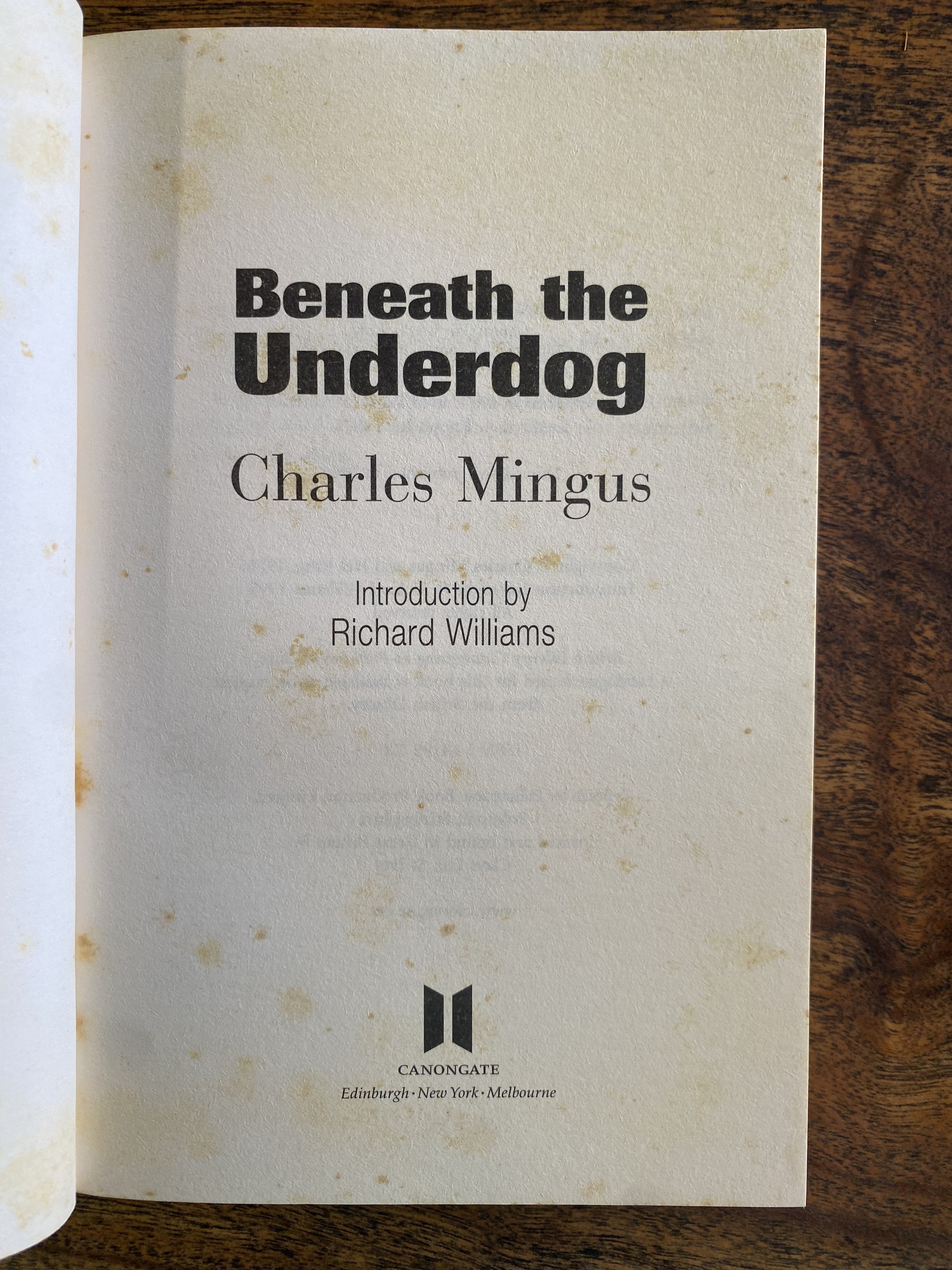 Beneath The Underdog — Mingus, Charles