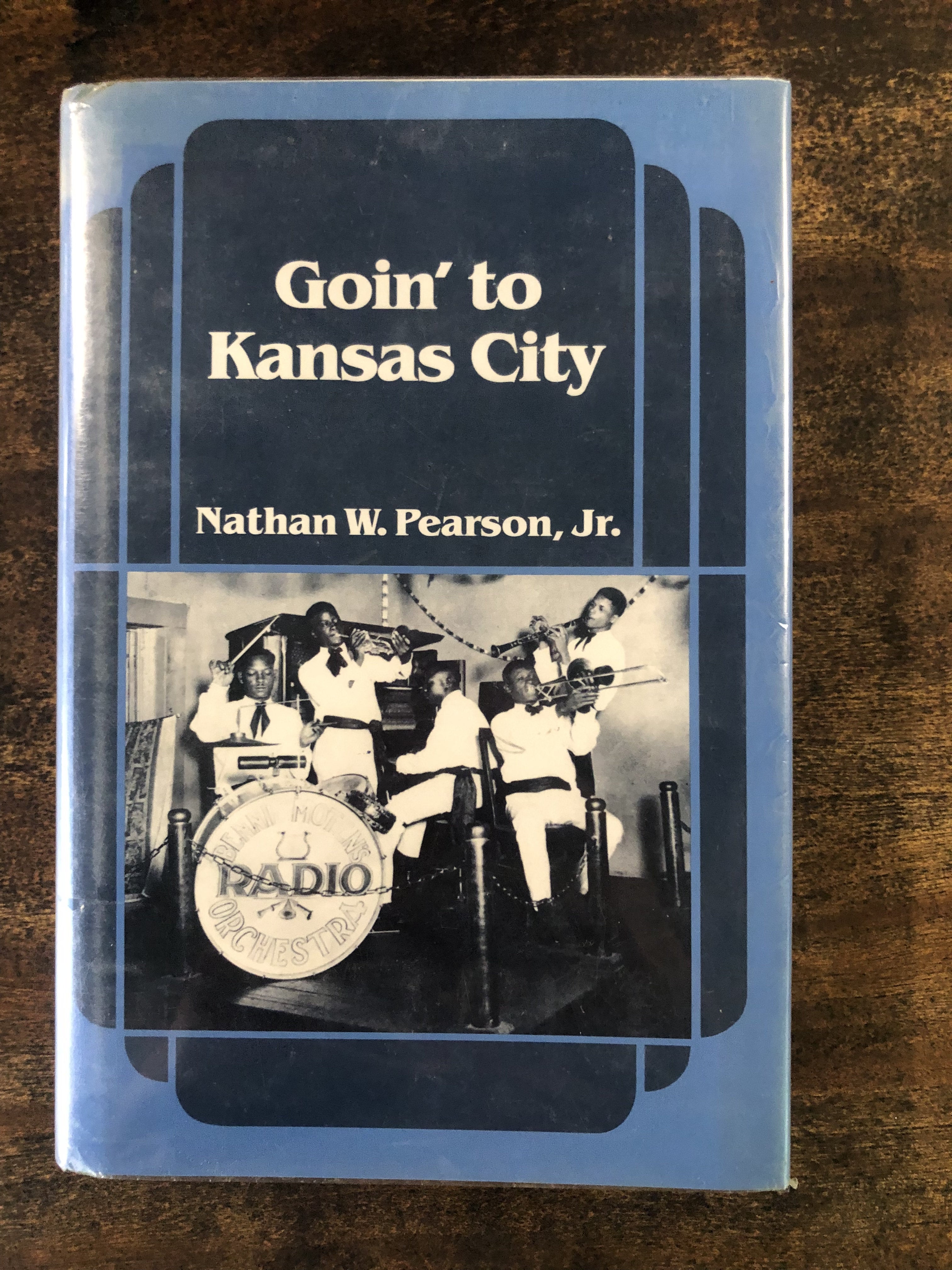 Goin' to Kansas City — Nathan W. Pearson, Jr.