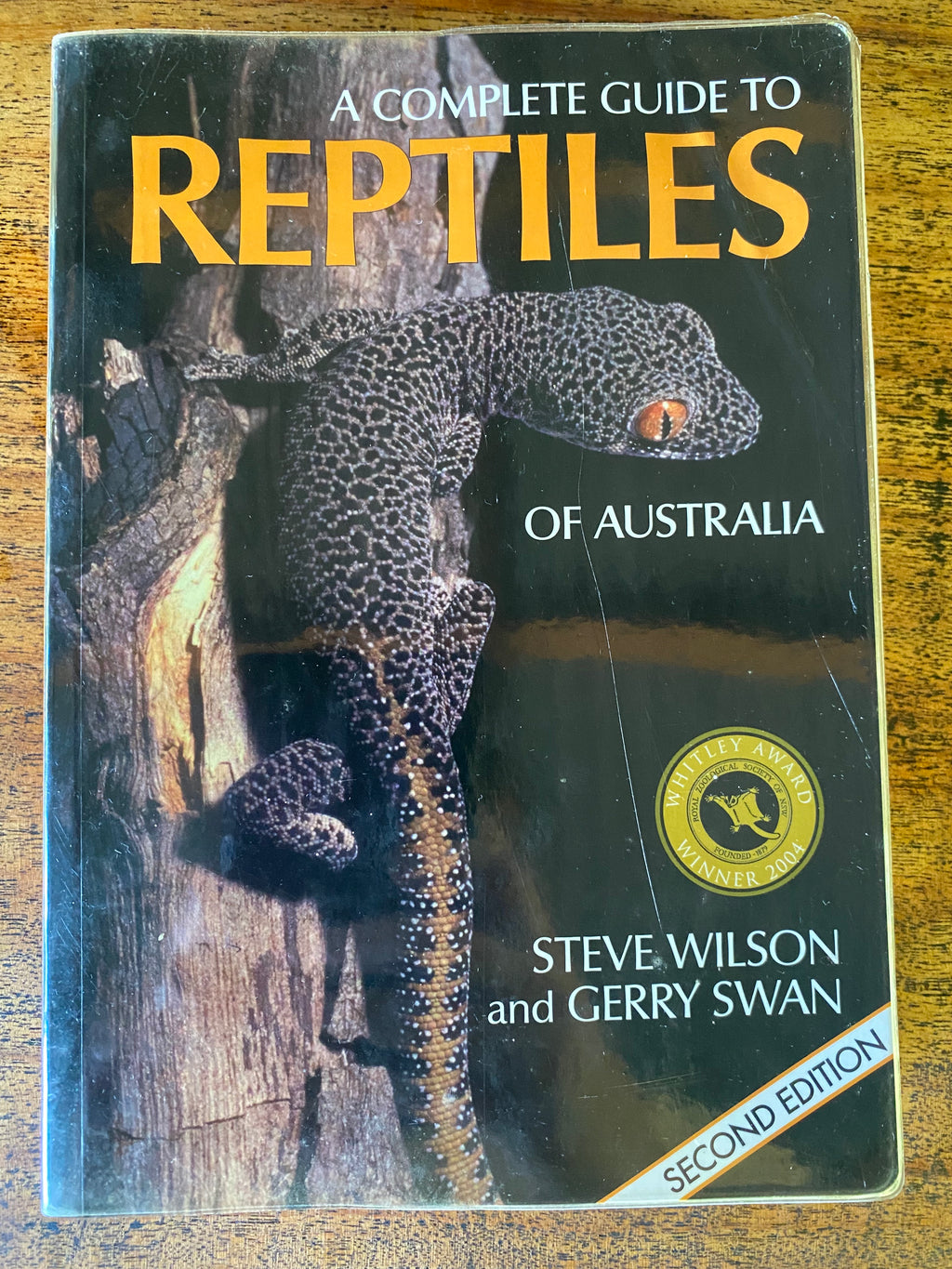 A Complete Guide to Reptiles - Wilson, Steve & Swan, Gerry