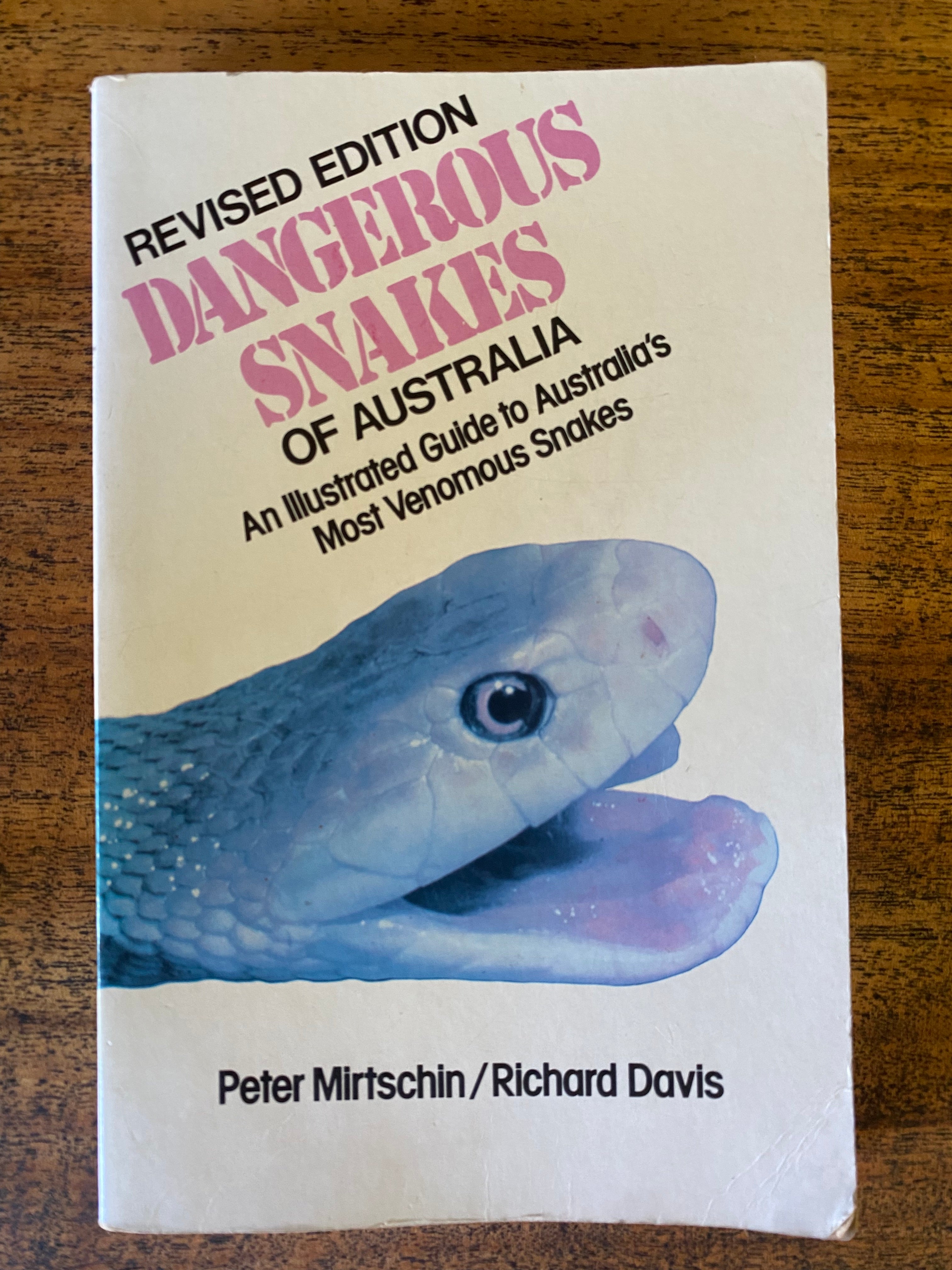 Dangerous Snakes of Australia - Mirtschin, Peter