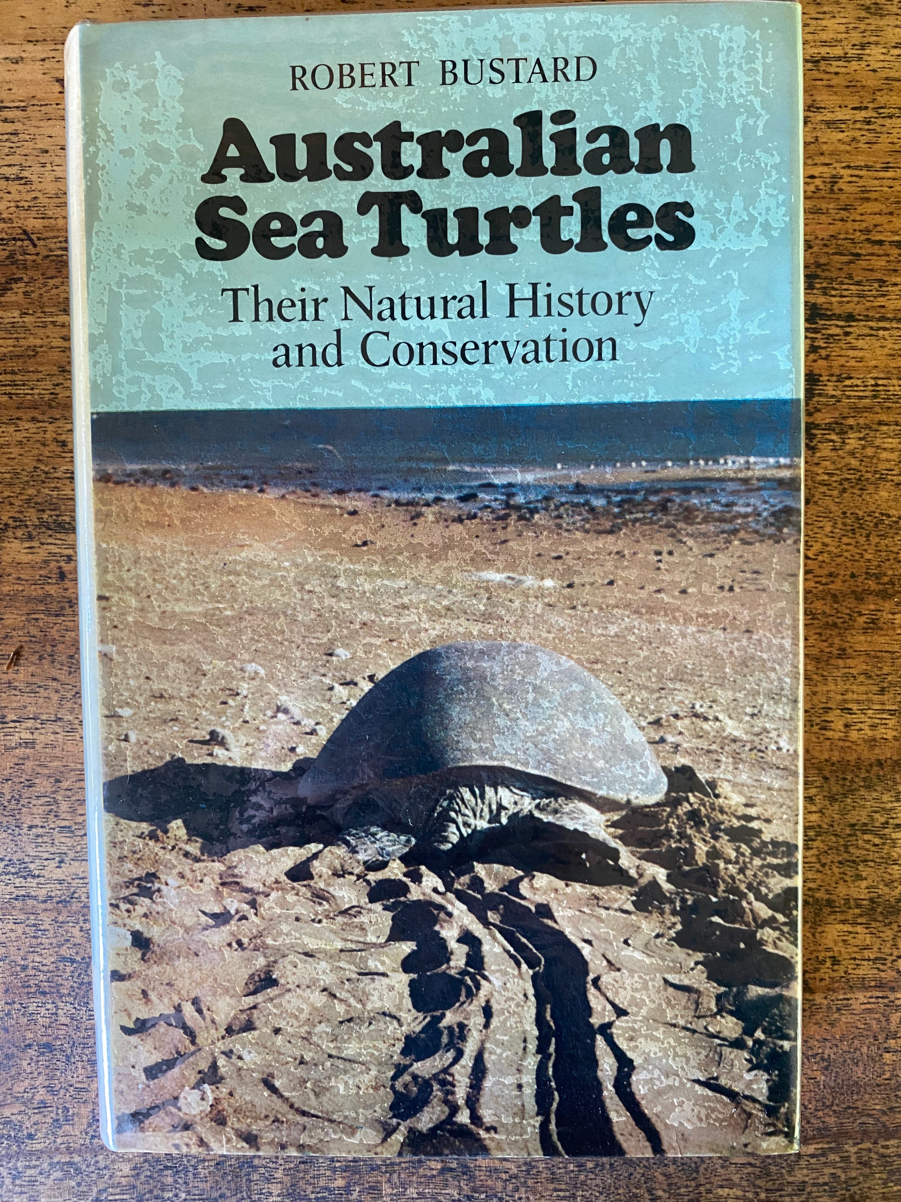 Australian Sea Turtles: Their Natural History and Conservation - Bustard, Robert