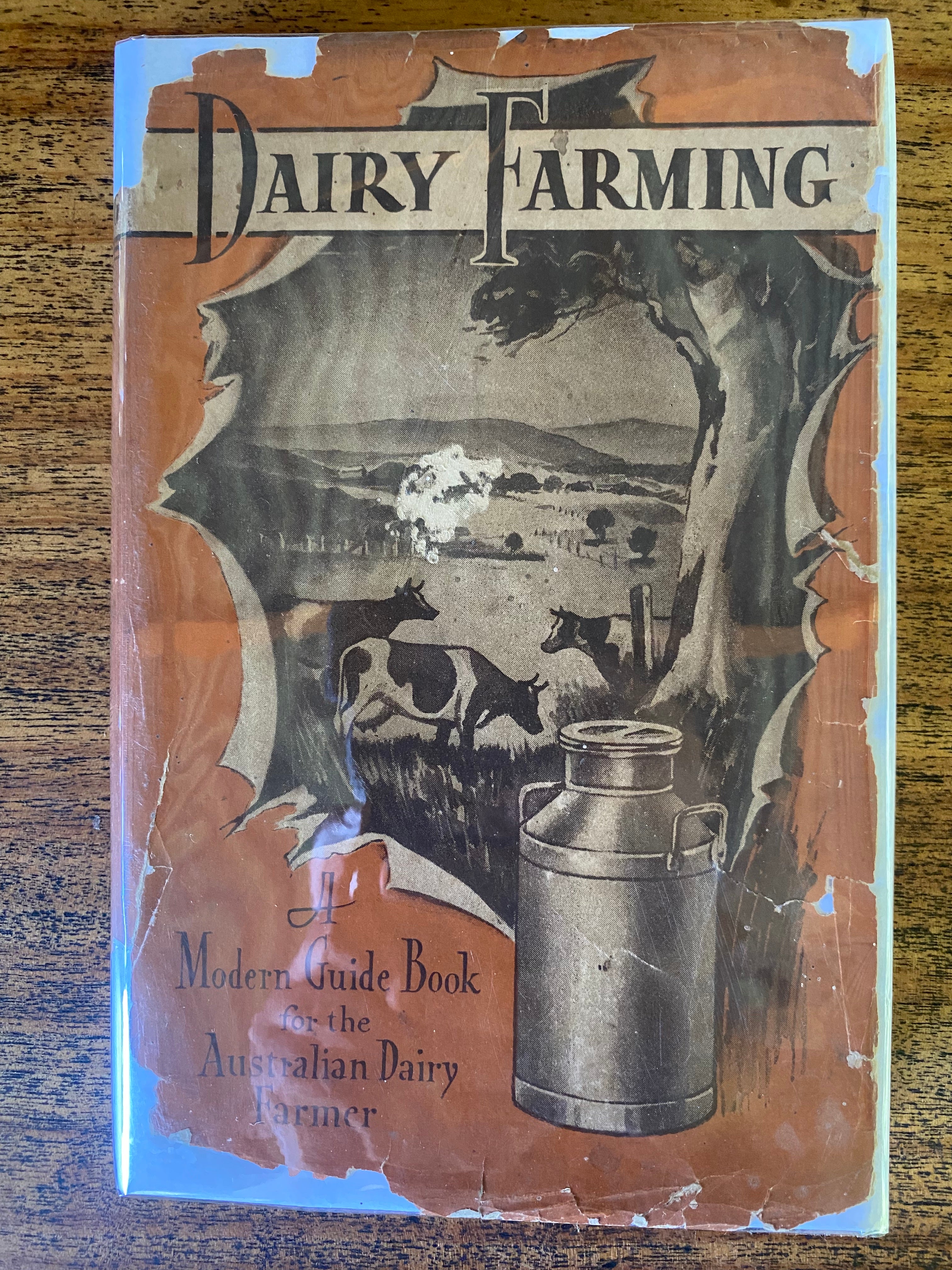 Dairy Farming: A manual for the Australian dairy farmer - Deutsch, Dr. Walter