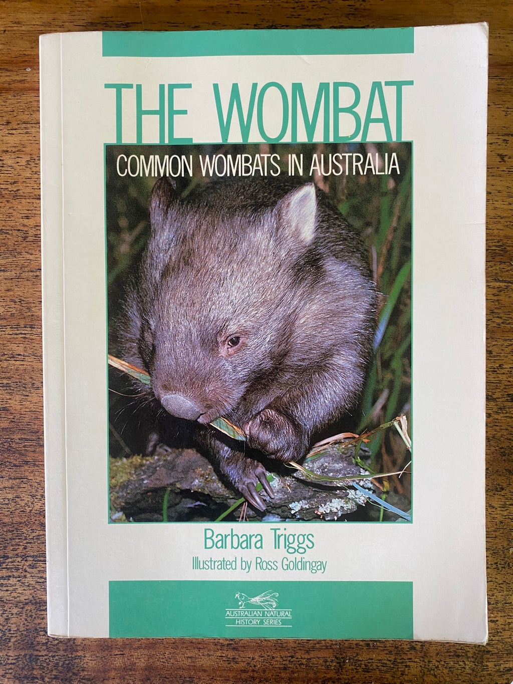 The Wombat: Common Wombats in Australia - Triggs, Barbara