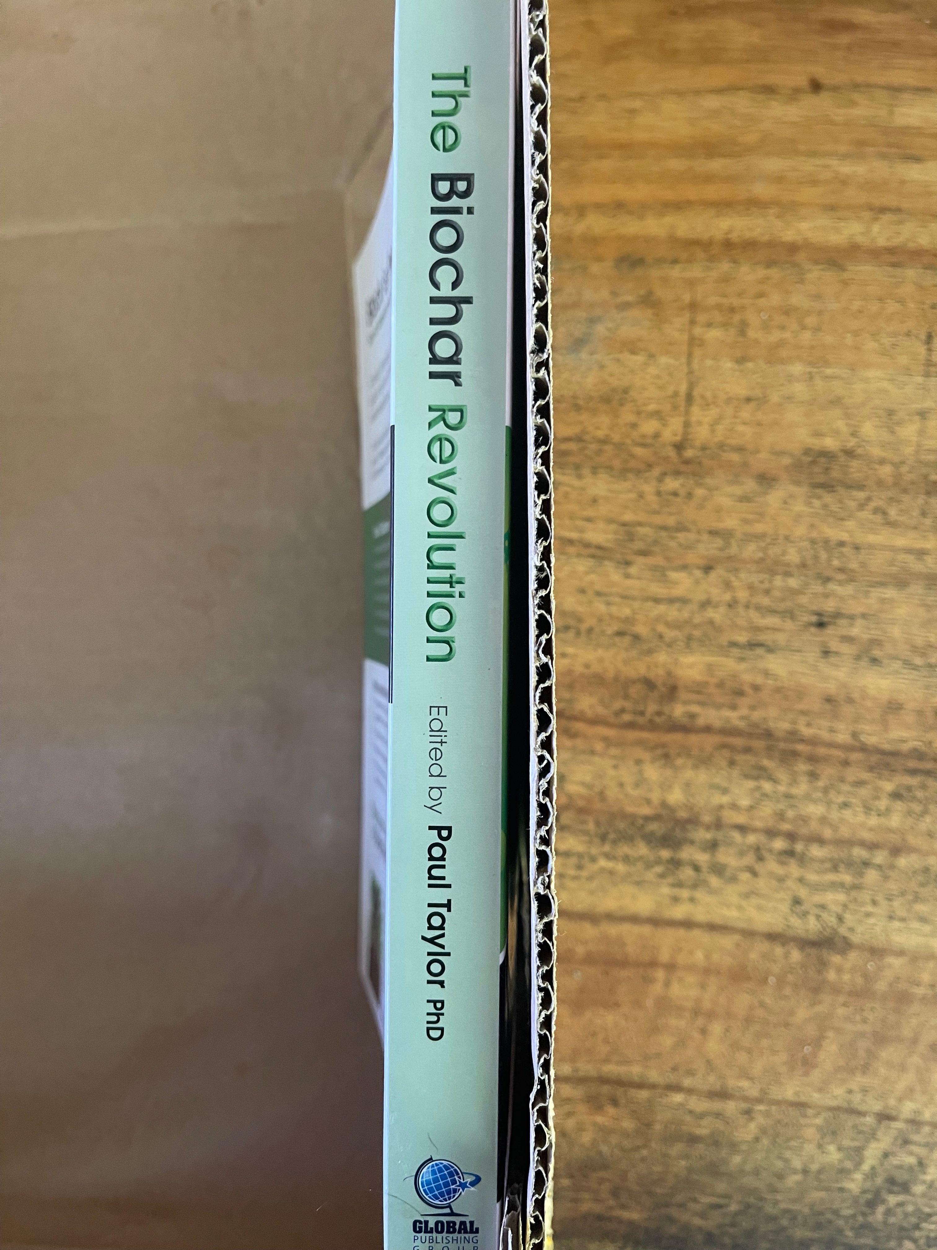 The Biochar Revolution - Transforming Agriculture & Environment - Taylor, Paul