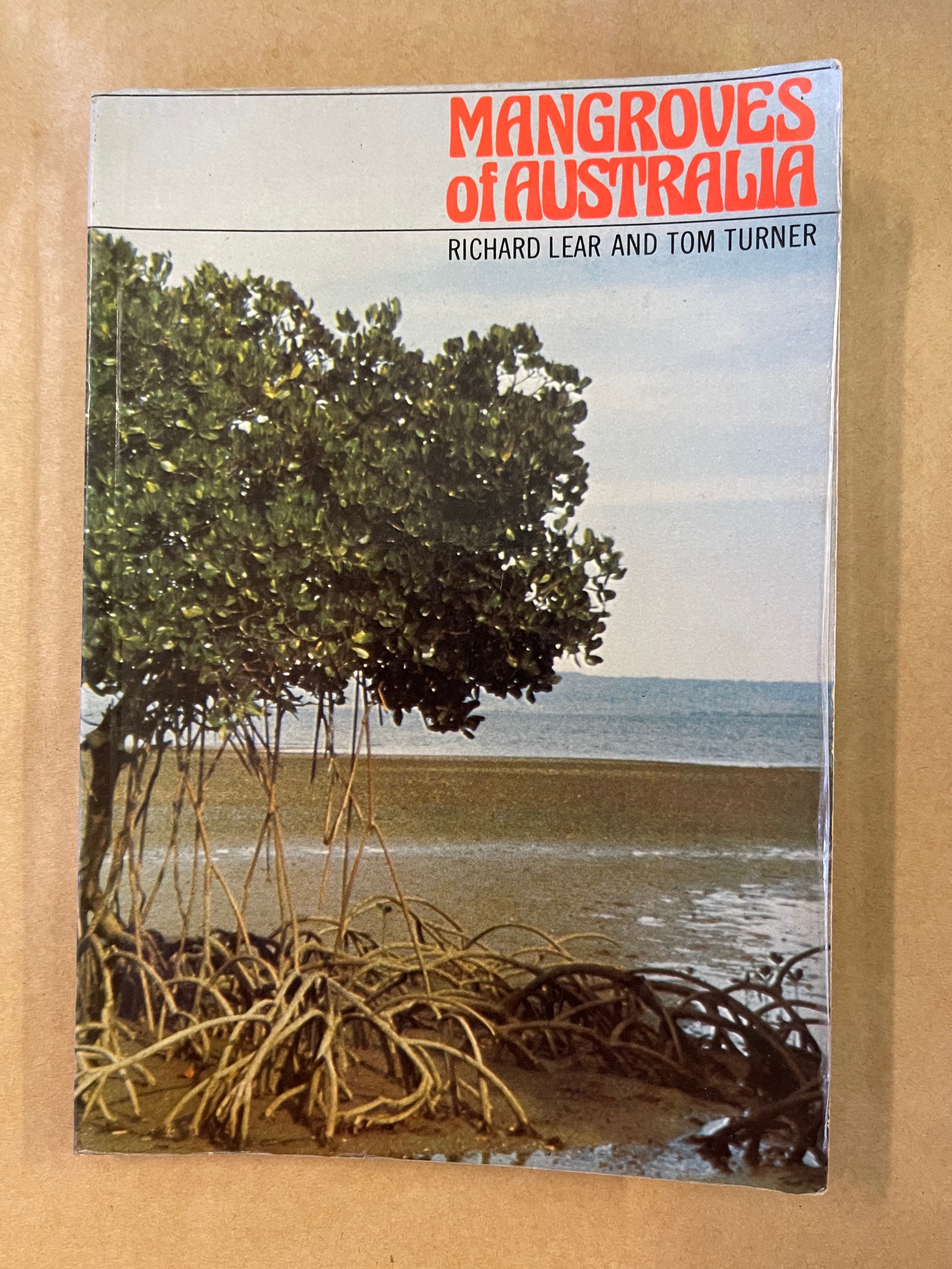 Mangroves of Australia — Lear, Richard & Turner, Tom