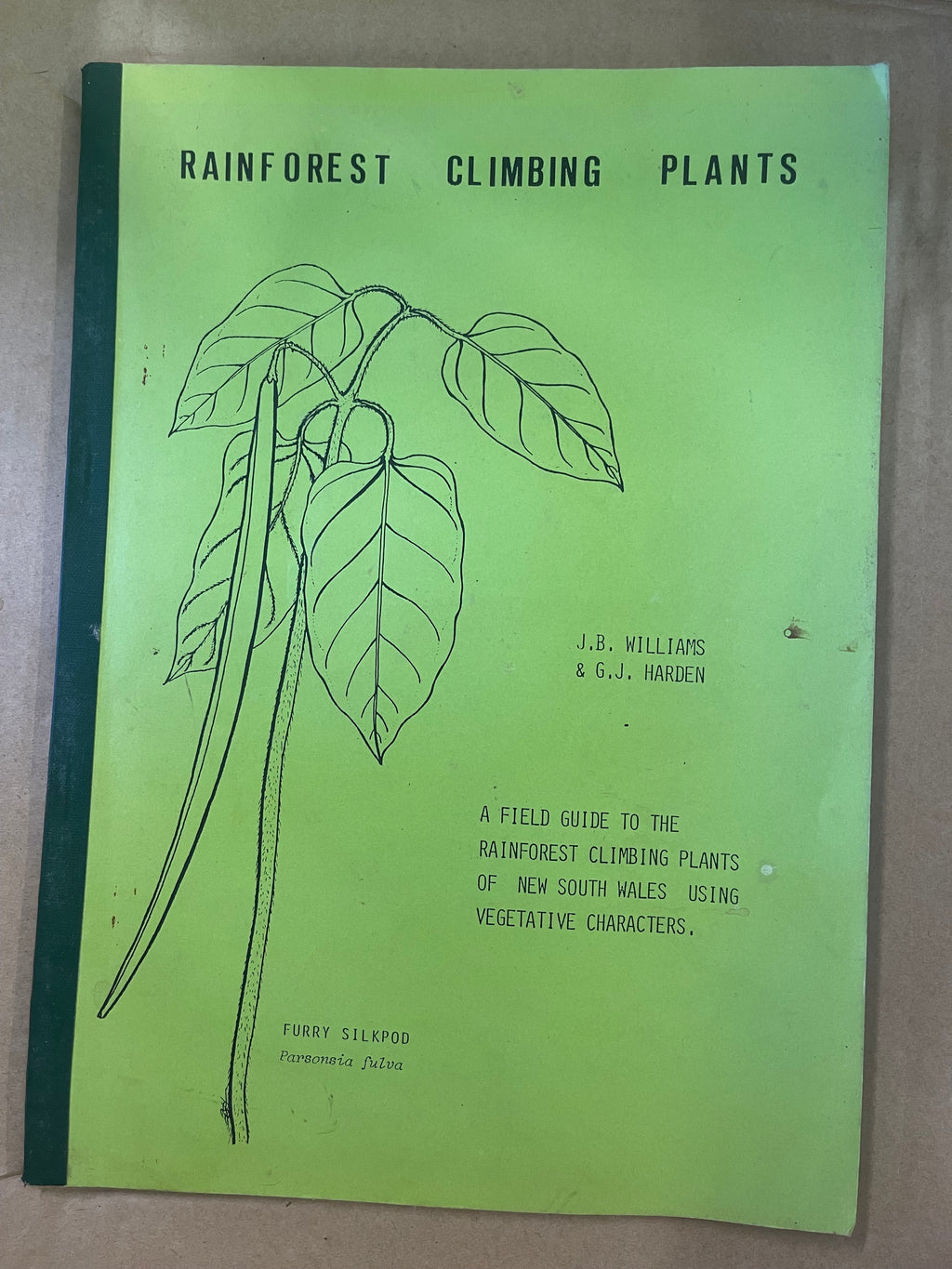 Rainforest Climbing Plants — Williams, J. B., Harden, G. J.