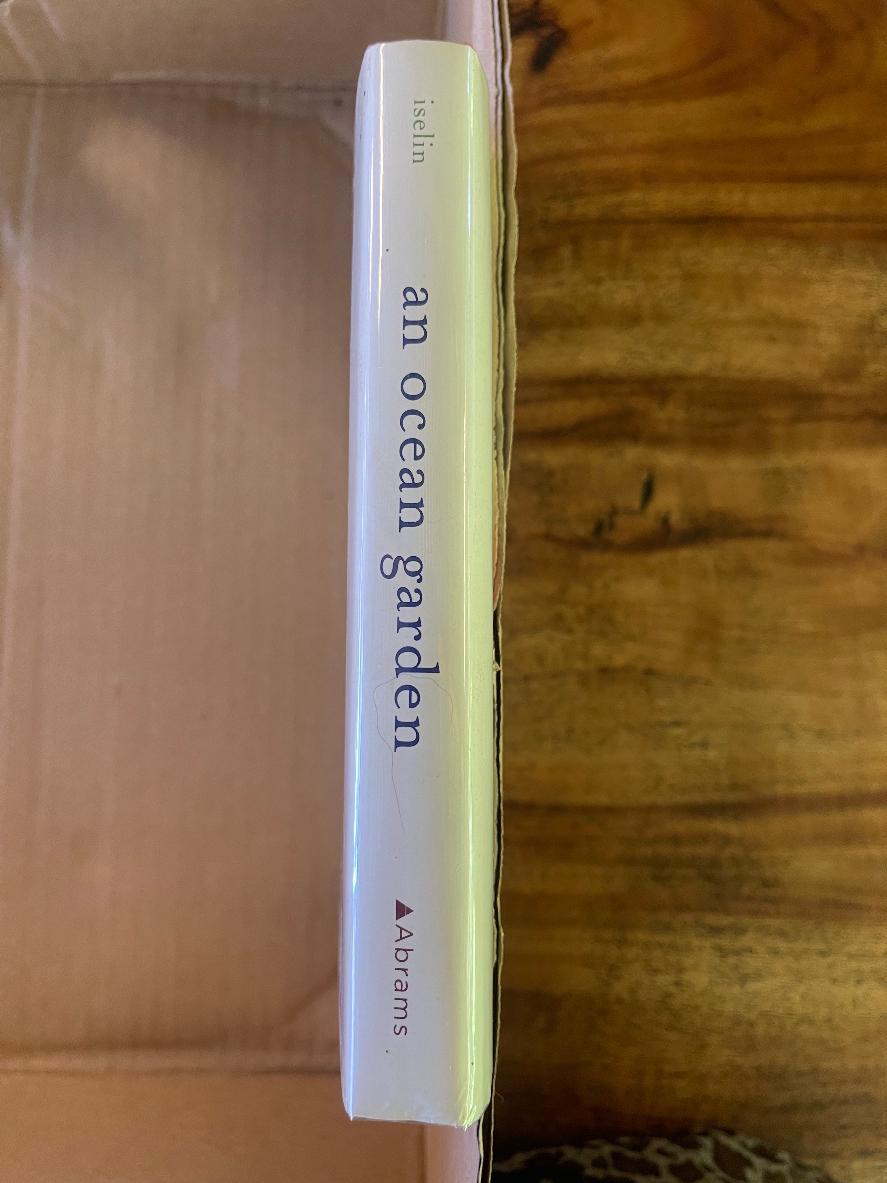 An Ocean Garden: The Secret Life of Seaweed — Iselin, Josie
