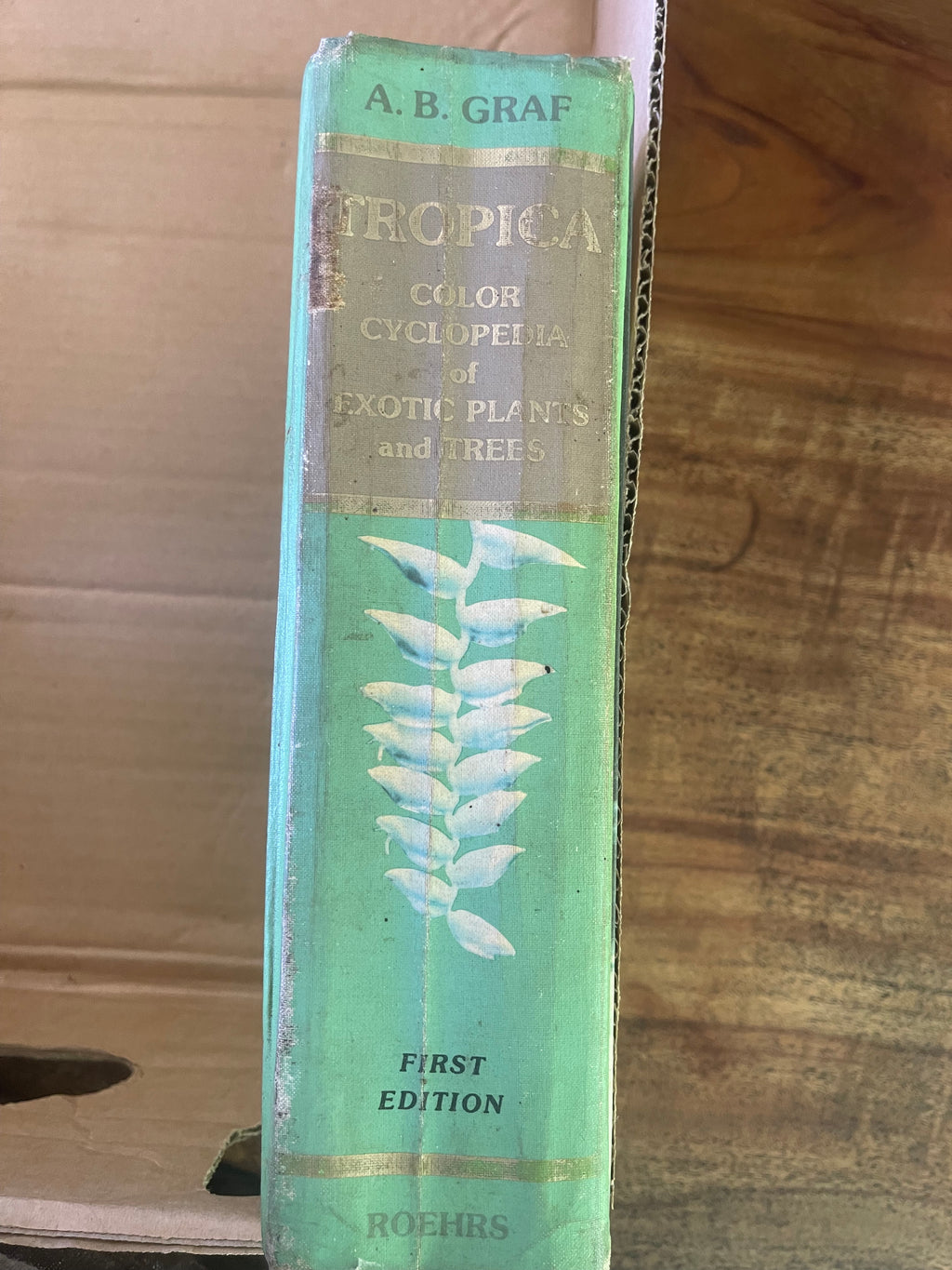 Tropica Colour Encyclopedia of Exotic Plants and Trees from the Tropics to the Sub Tropics — Graf, Alfred Byrd