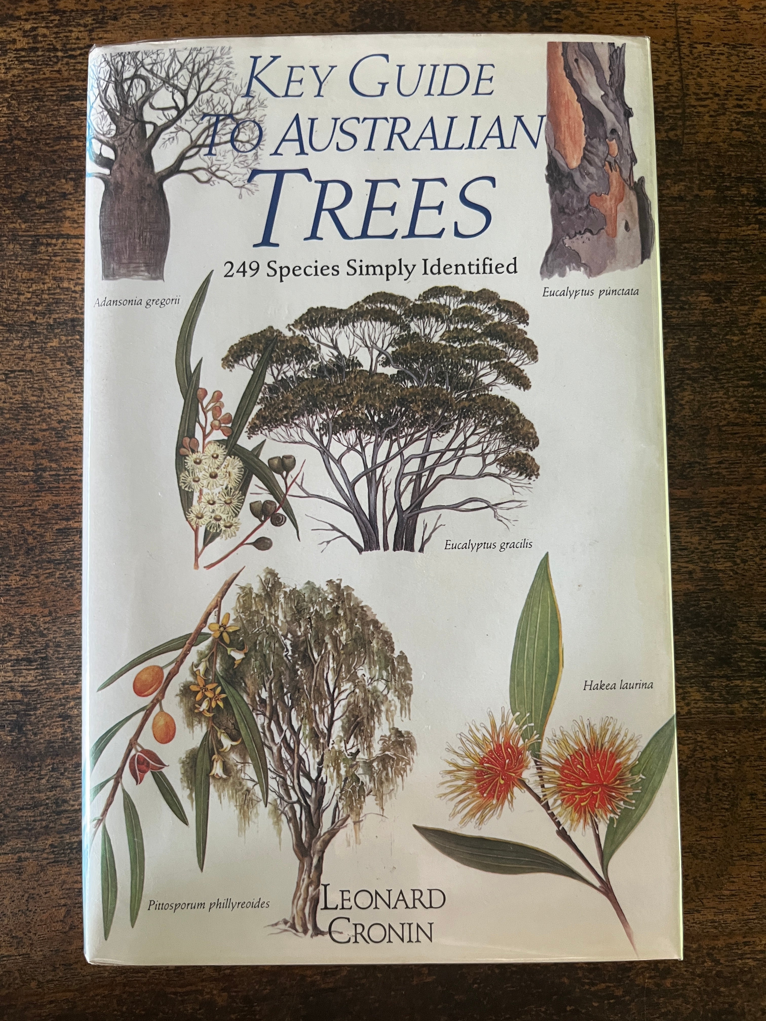 Key Guide To Australian Trees: 249 Species Simply Identified — Cronin, Leonard