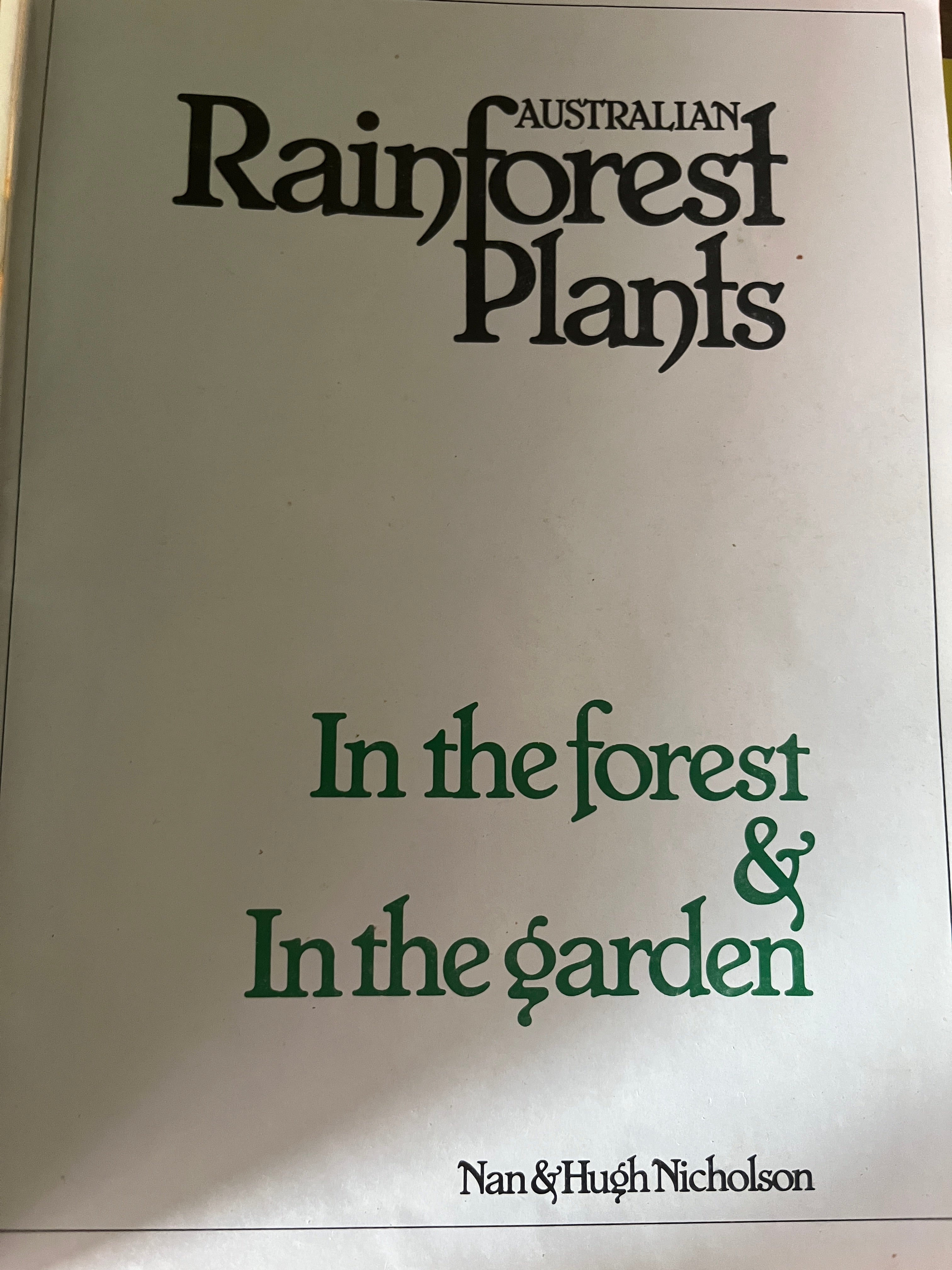 Australian Rainforest Plants — Nicholson, Nan & Hugh