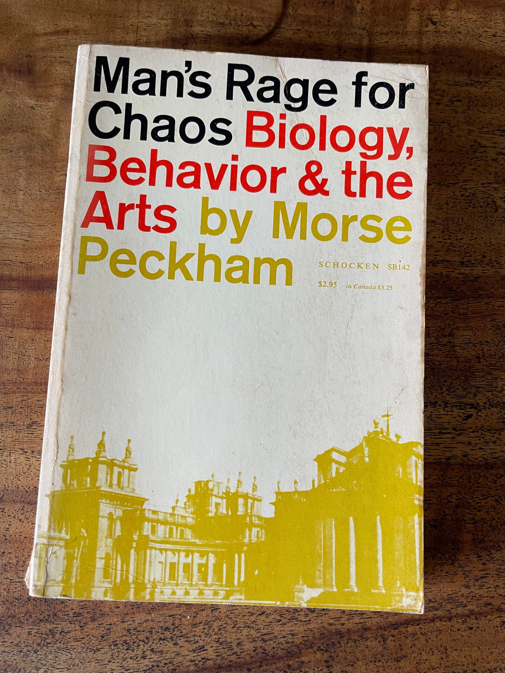 Man's rage for chaos Biology Behaviour & the arts - Peckham, Morse