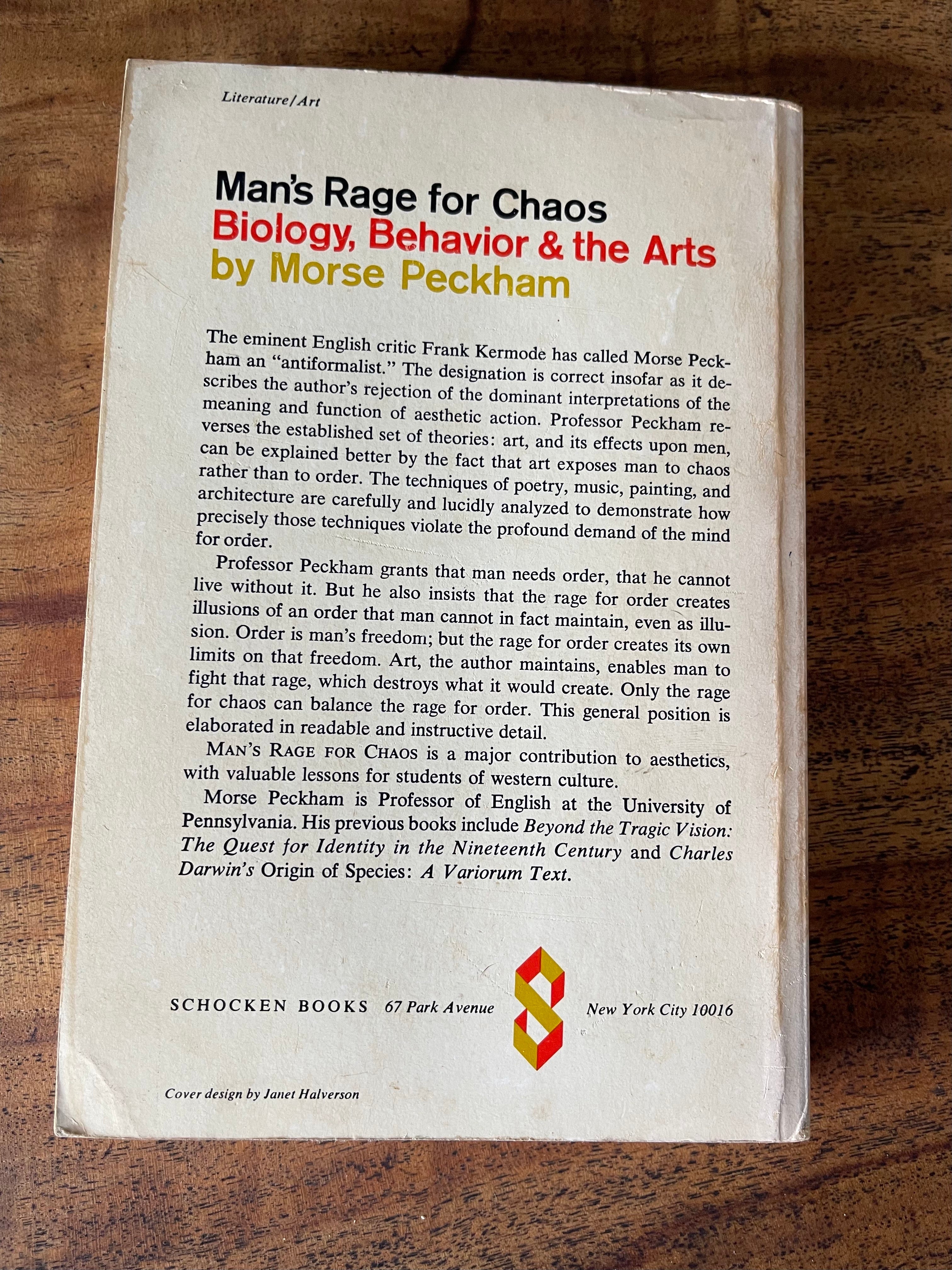 Man's rage for chaos Biology Behaviour & the arts - Peckham, Morse