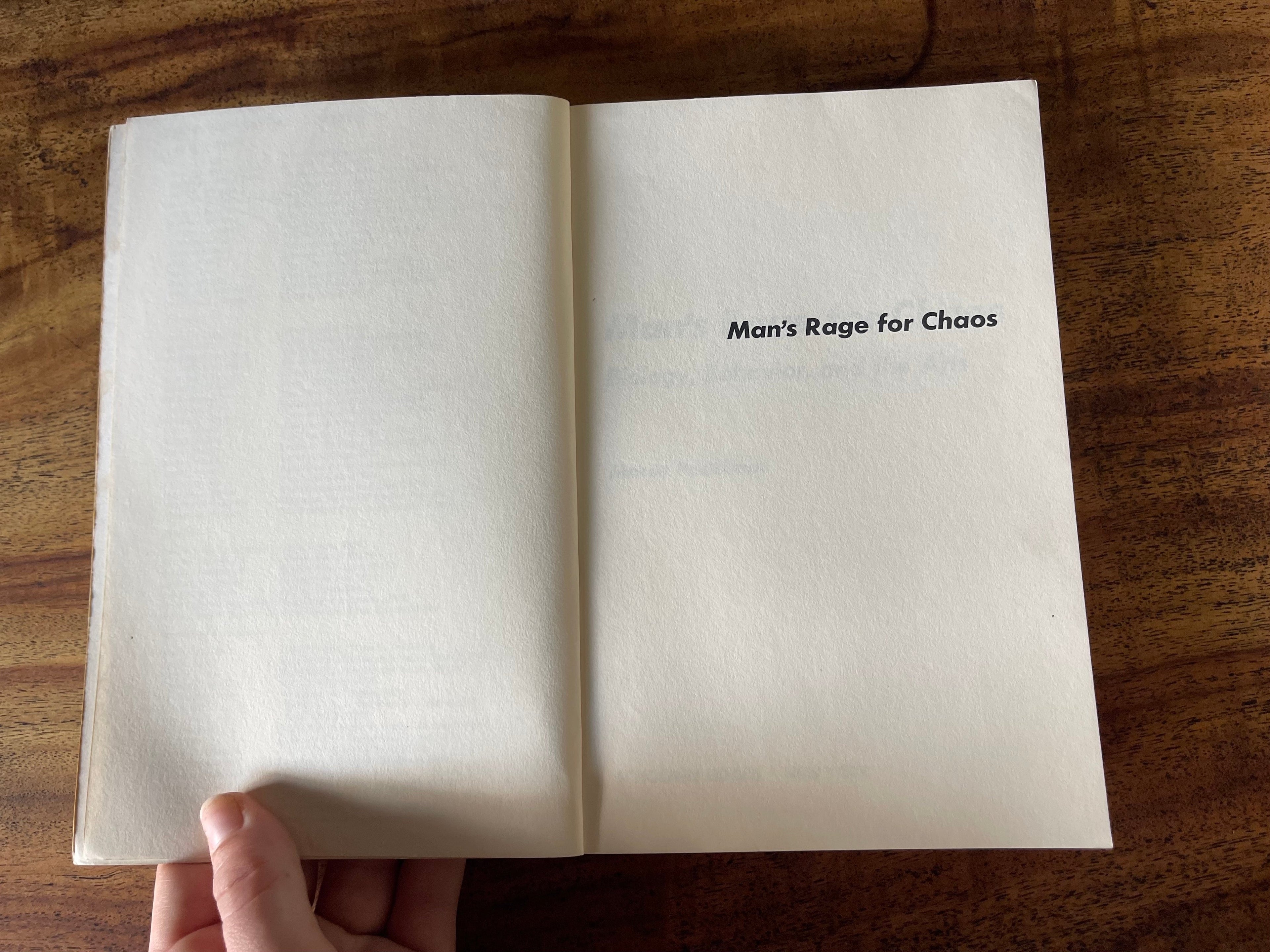 Man's rage for chaos Biology Behaviour & the arts - Peckham, Morse