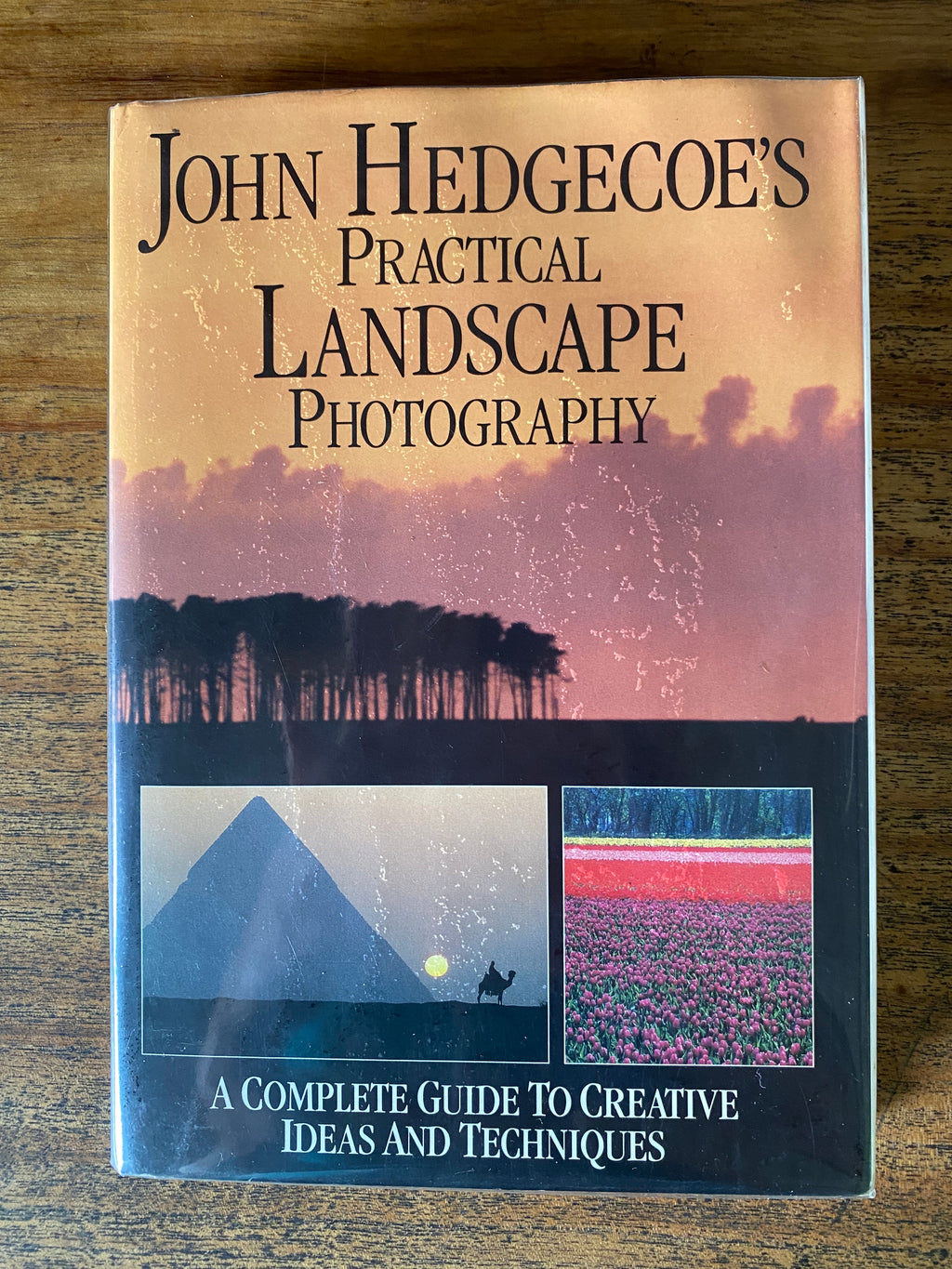 Practical Landscape Photography - Hedgecoe, John