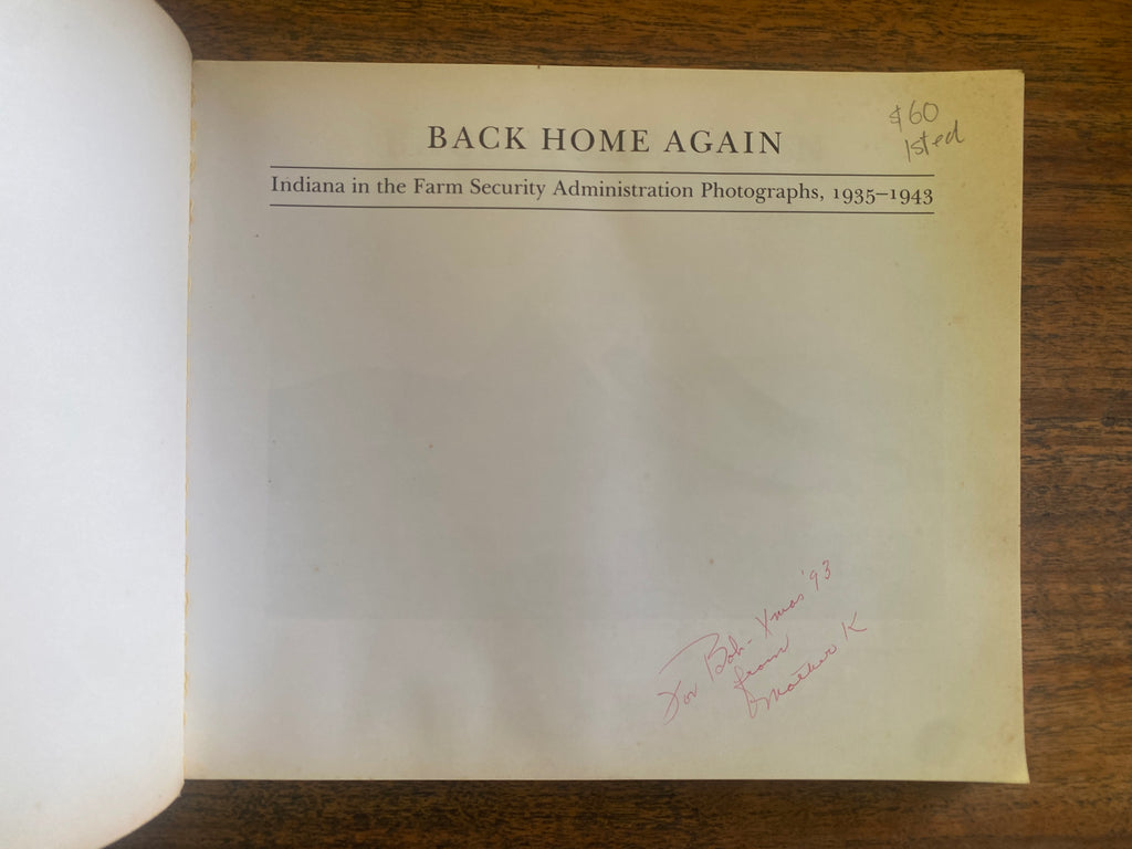 Back Home Again; Indiana in the Farm Security Administration Photographs, 1935-1943 - Reid, Robert L.