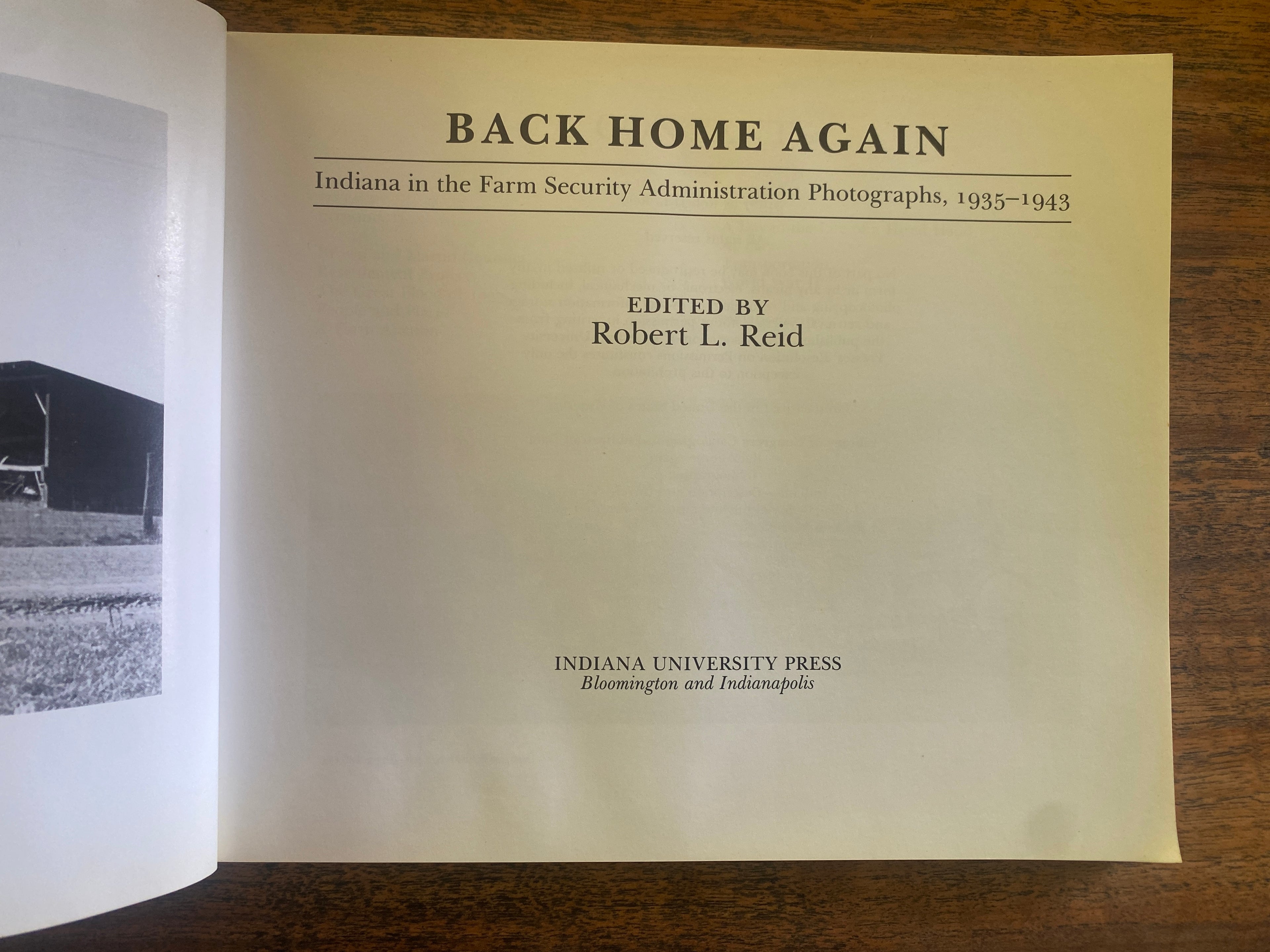 Back Home Again; Indiana in the Farm Security Administration Photographs, 1935-1943 - Reid, Robert L.