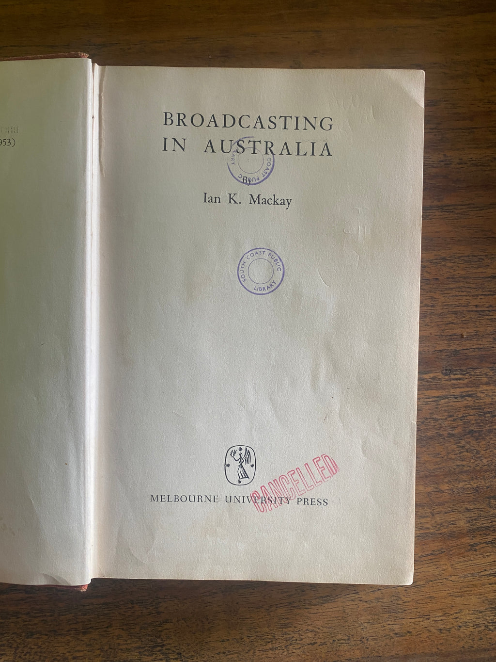 Broadcasting in Australia - Mackay, Ian K.