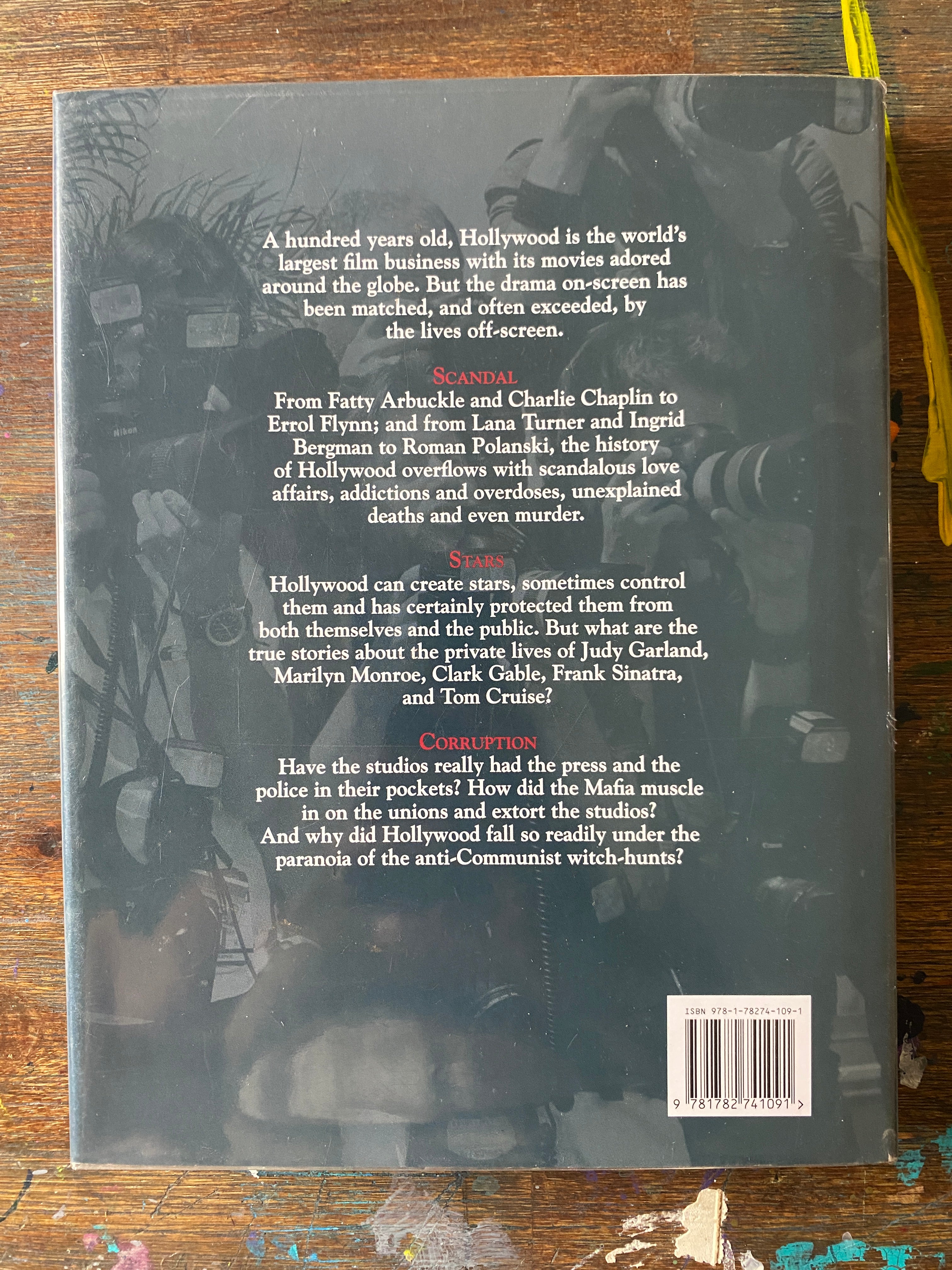 Dark History Of Hollywood; A Century of Greed, Corruption, And Scandal Behind The Movies - Connolly, Kieron