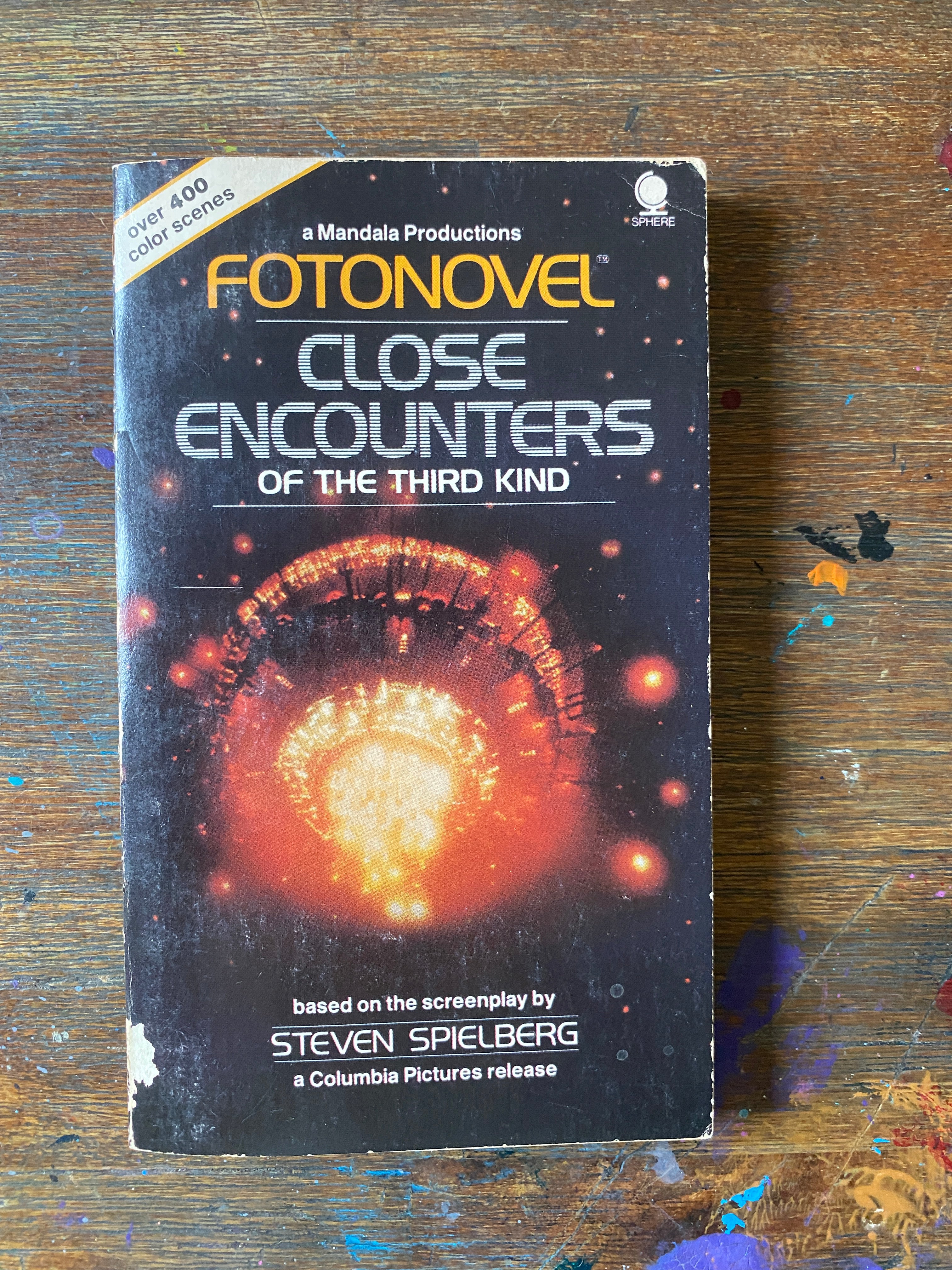 Close Encounters of The Third Kind (Fotonovel) - Based on the Screenplay by Steven Spielberg