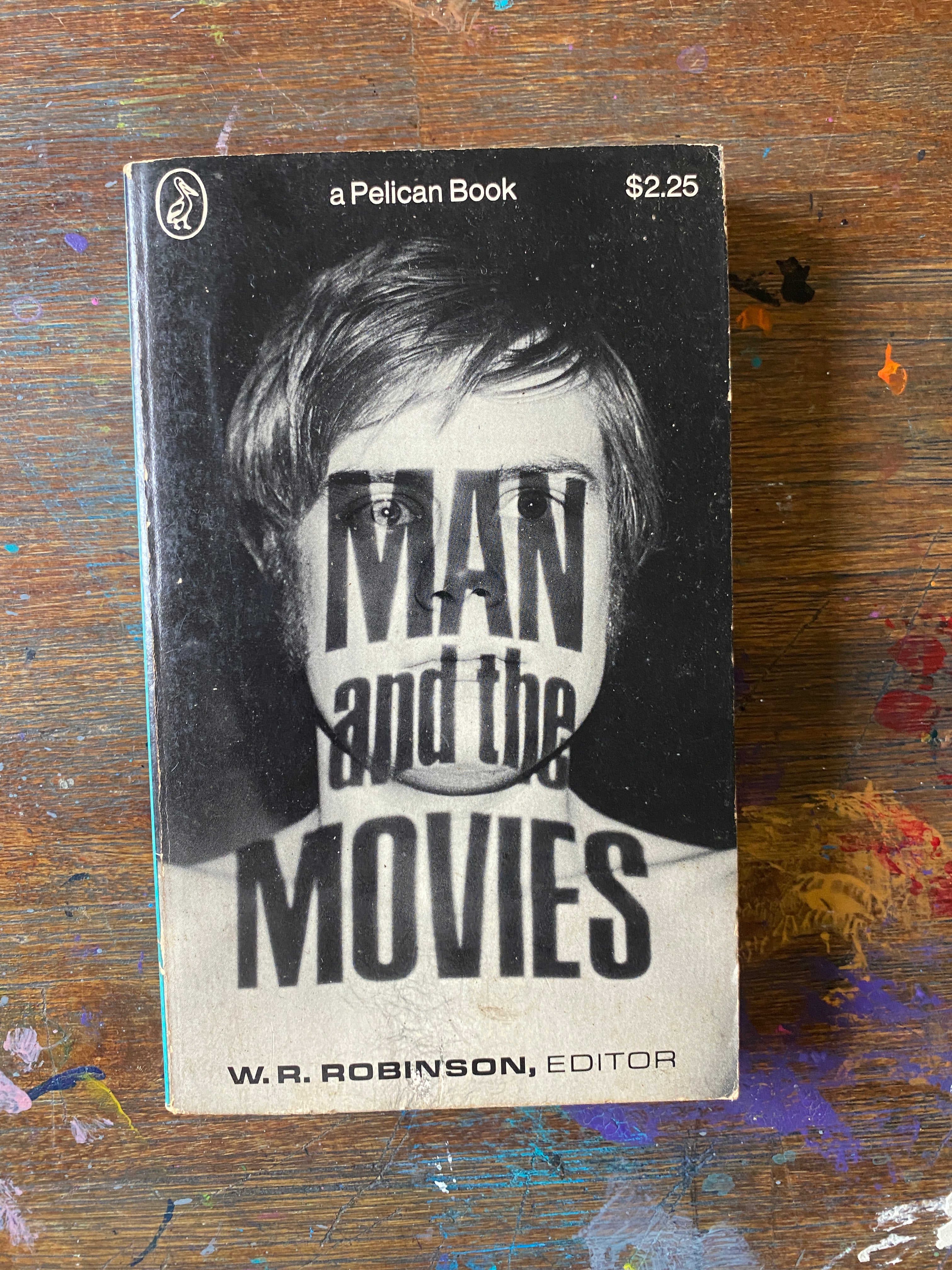 Man and the Movies - (ED.) Robinson, W. R.