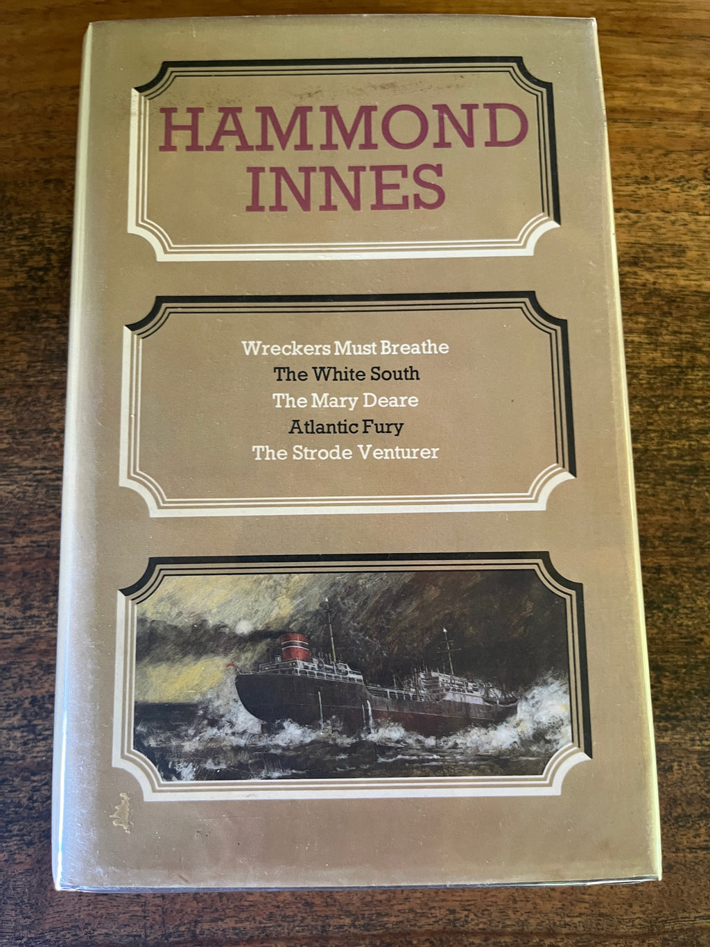 Great Sea Novels (Wrecker Must Breathe; The White South; The Mary Deare; Atlantic Fury; The Strode Venturer - Ines, Hammond