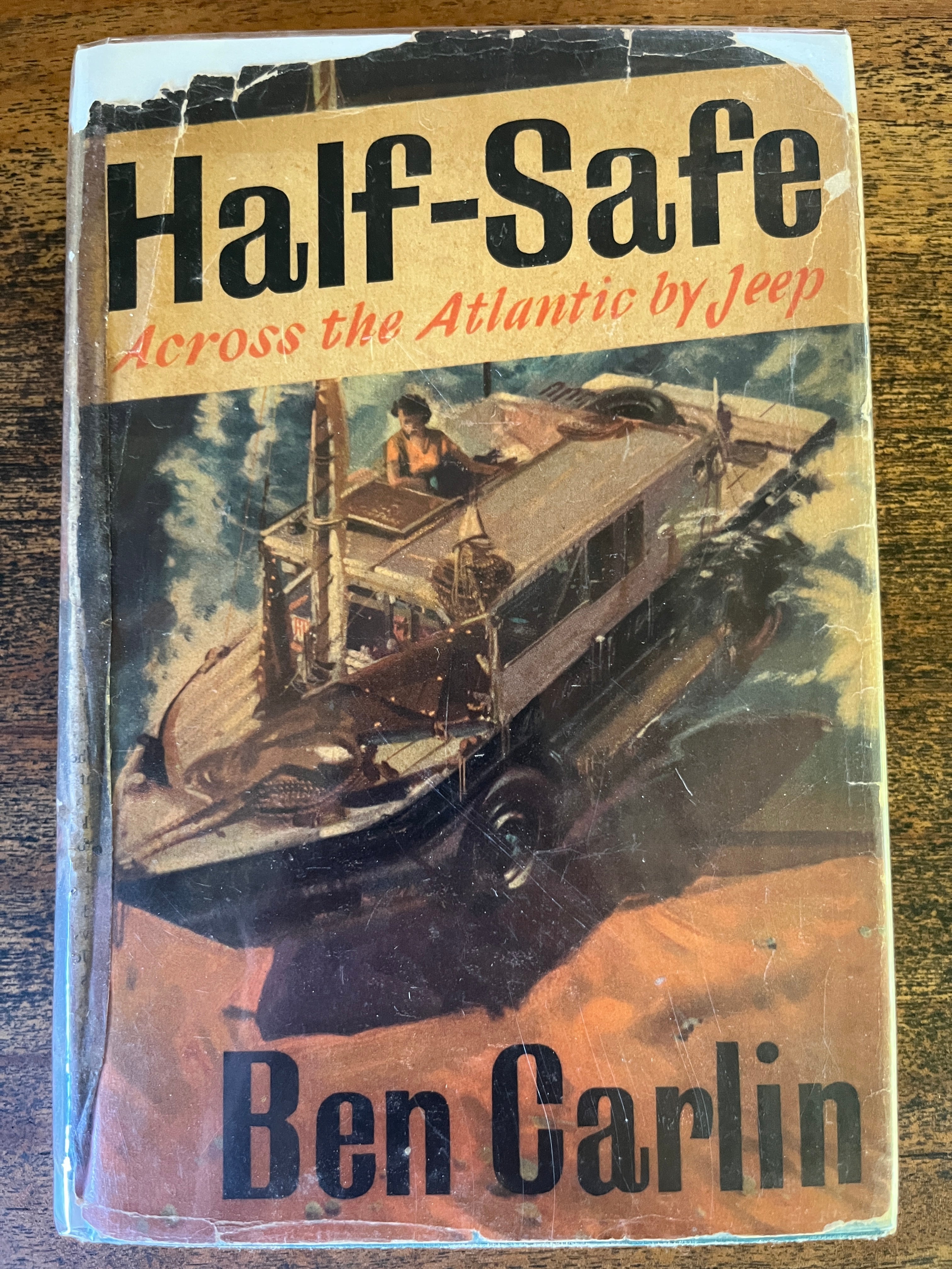 Half-Safe; Across The Atlantic by Jeep - Carlin, Ben