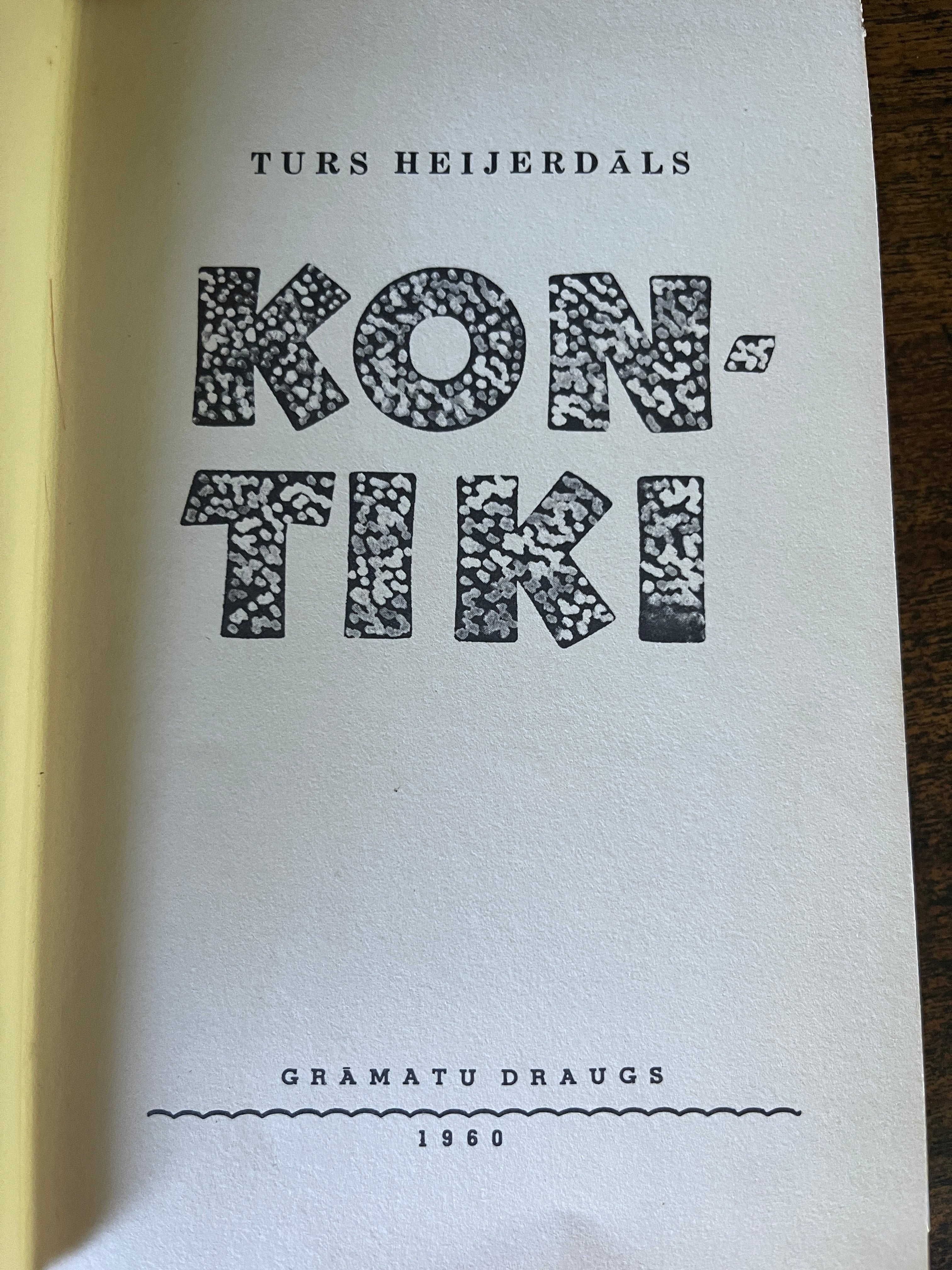 Kon Tiki - Heijerdals, Turs