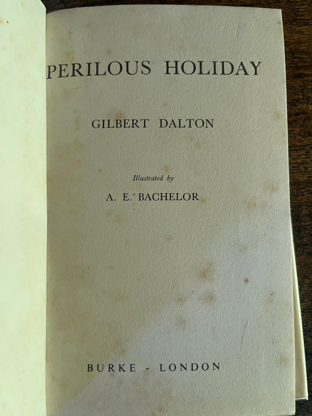 Perilous Holiday - Dalton, Gilbert