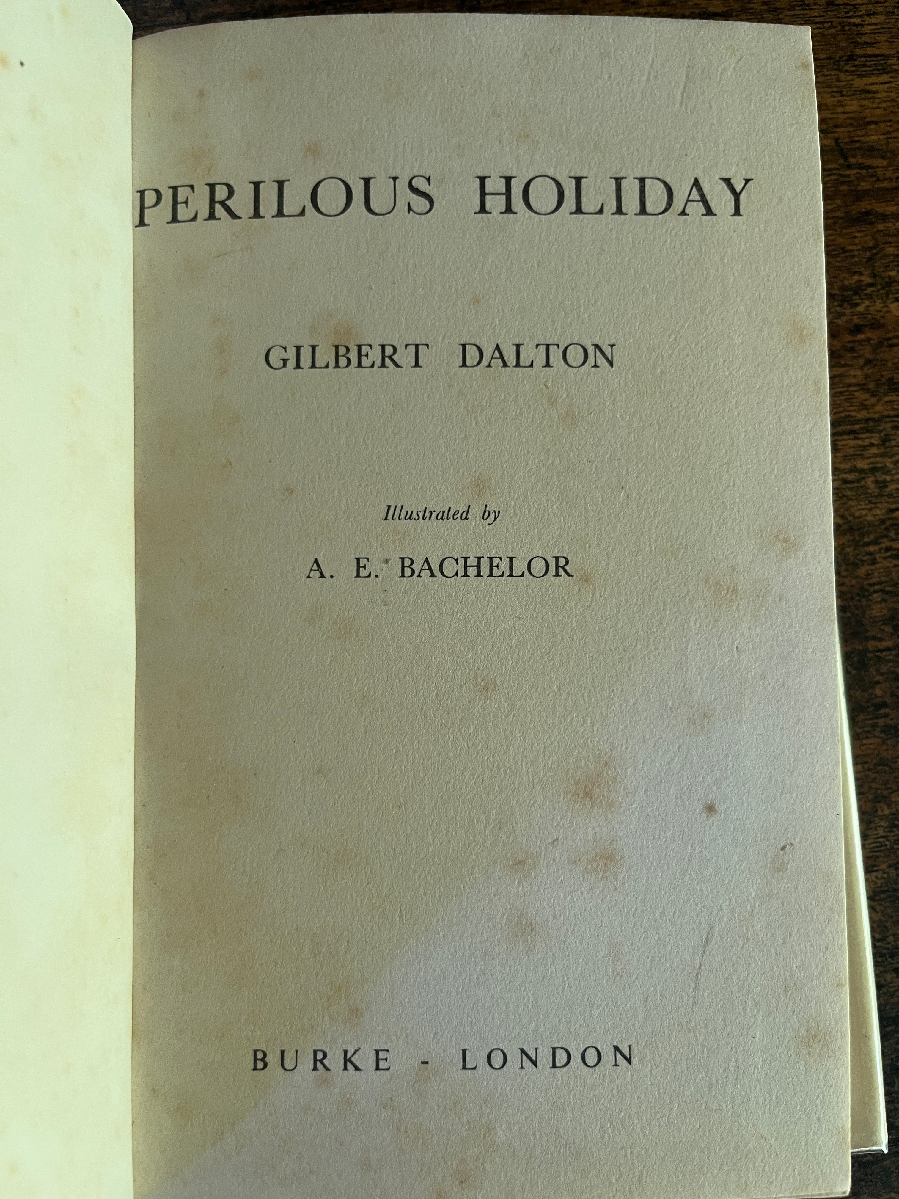Perilous Holiday - Dalton, Gilbert