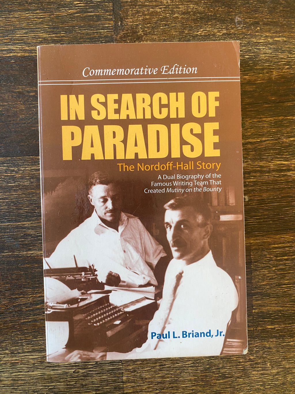 In Search of Paradise; The Nordoff-Hall Story - Briand, Paul L.