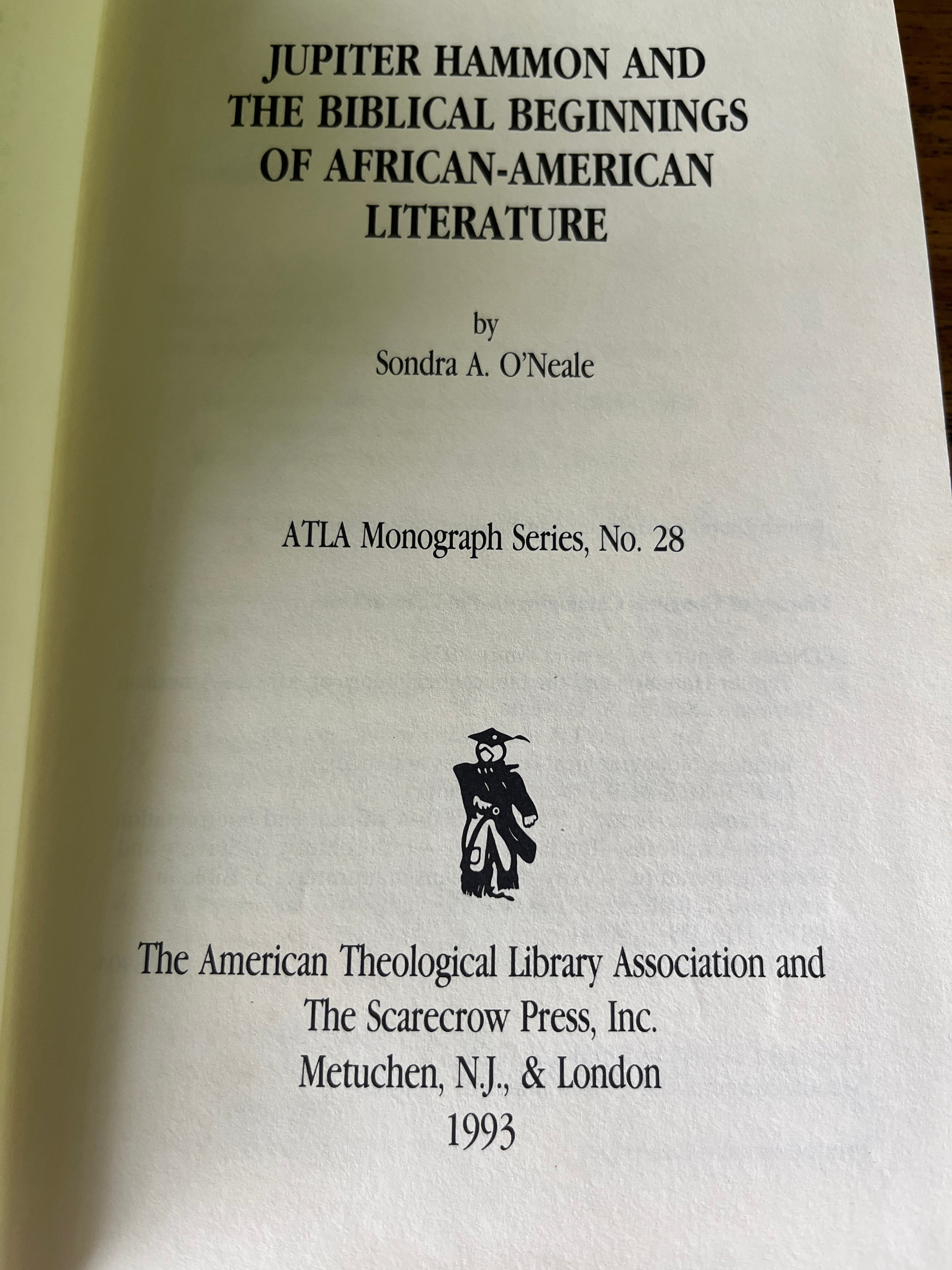 Jupiter Hammon and the Biblical Beginnings of African-American Literature - O'Neale, Sondra A.