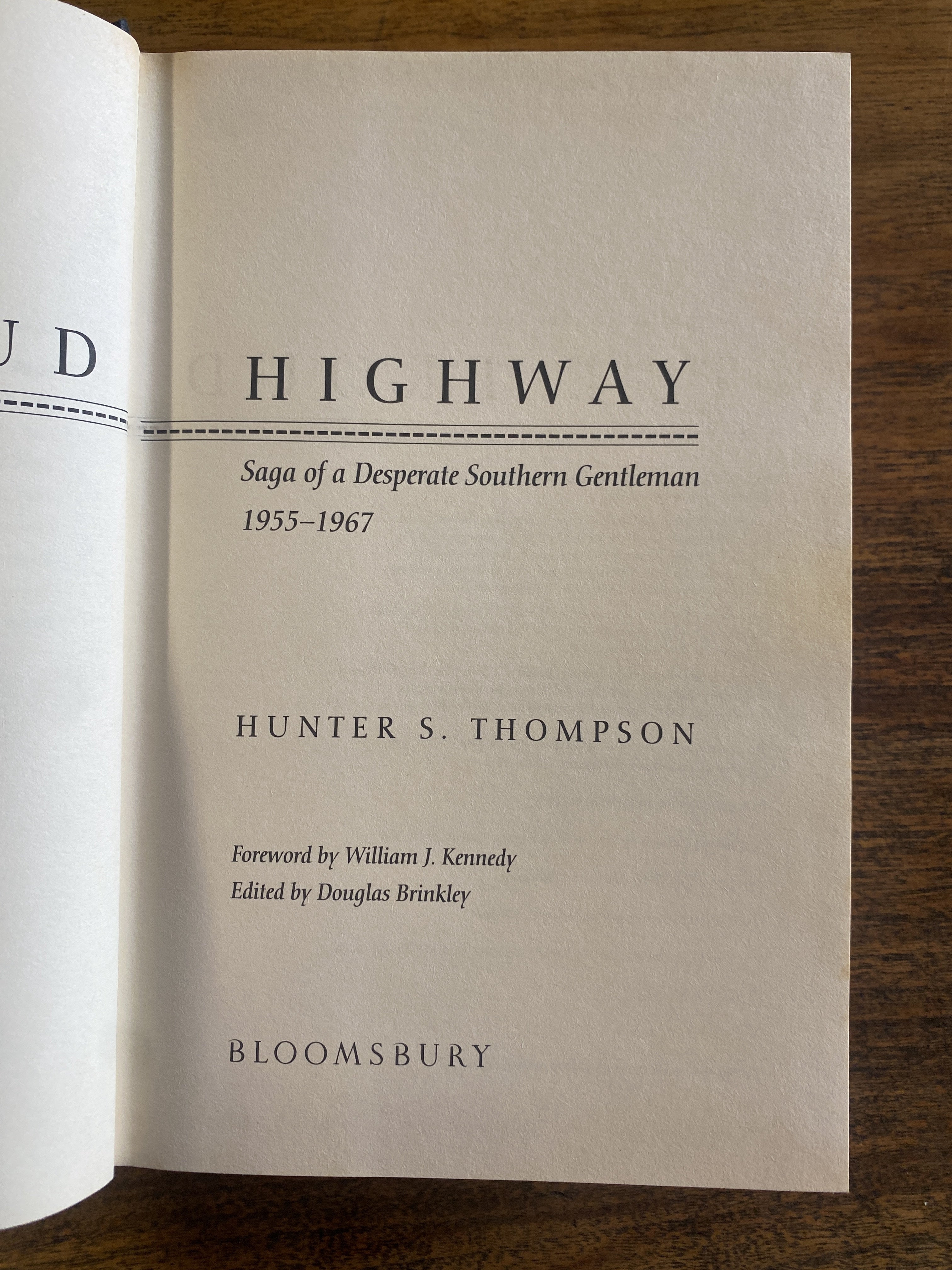 The Proud Highway; Saga of a Desperate Southern Gentleman 1955-1967 — Thompson, Hunter S.