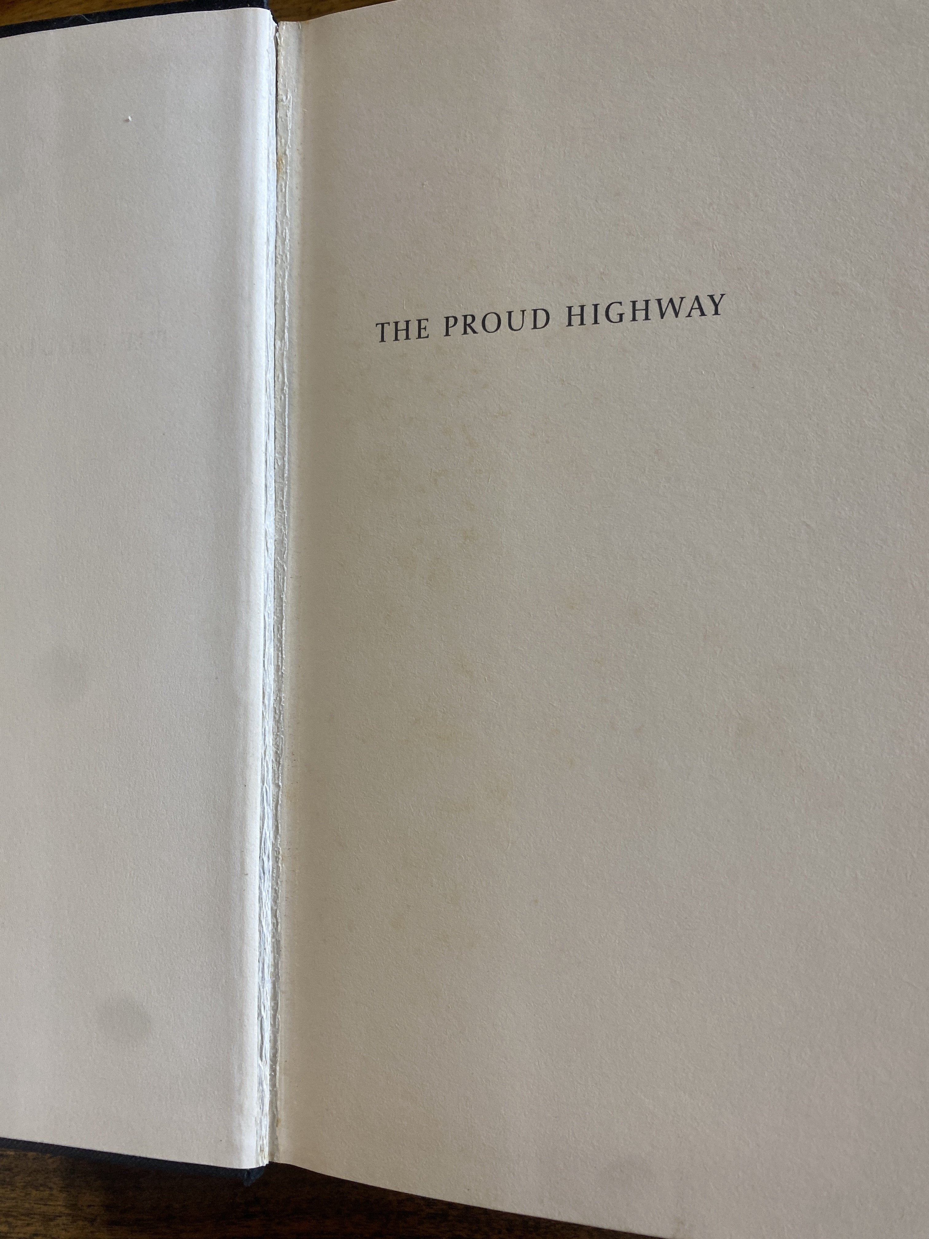 The Proud Highway; Saga of a Desperate Southern Gentleman 1955-1967 — Thompson, Hunter S.