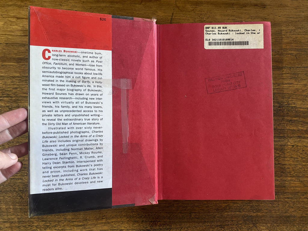 Charles Bukowski; Locked in the Arms of a Crazy Life — Sounes, Howard