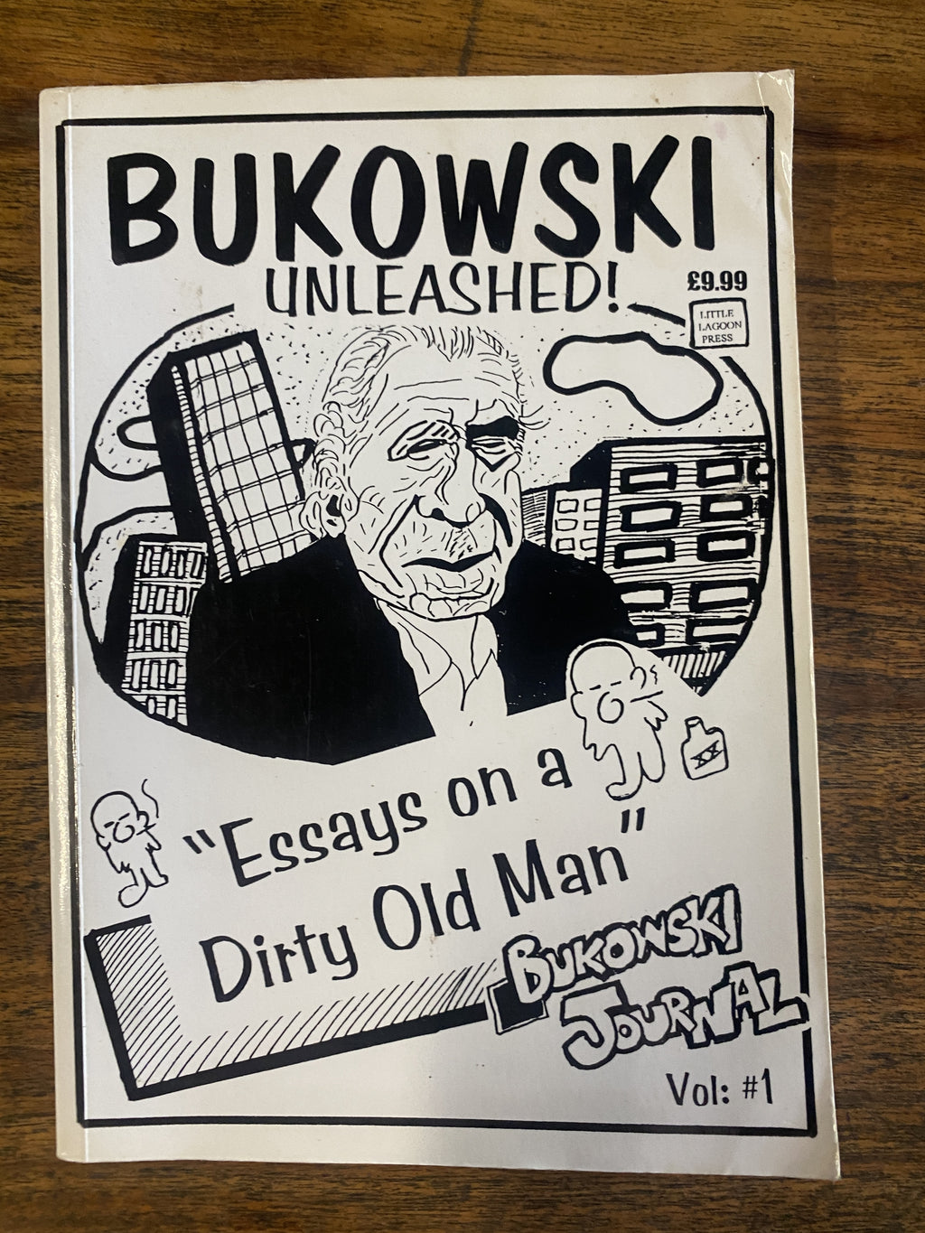 Bukowski Unleashed "Essays on a Dirty Old Man" Bukowski Journal Volume 1 — Hollywood, Rick Ed