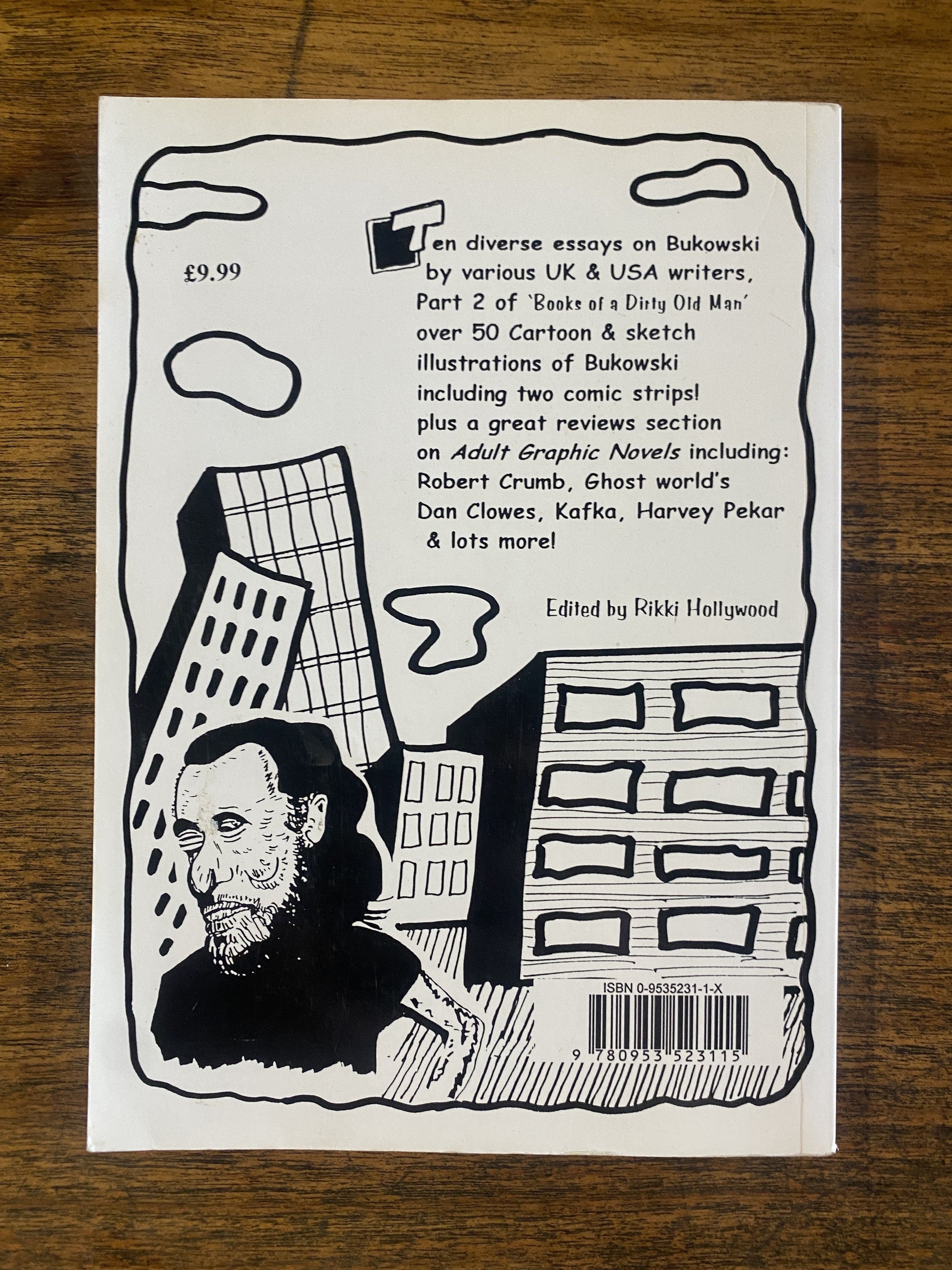 Bukowski Unleashed "Essays on a Dirty Old Man" Bukowski Journal Volume 1 — Hollywood, Rick Ed