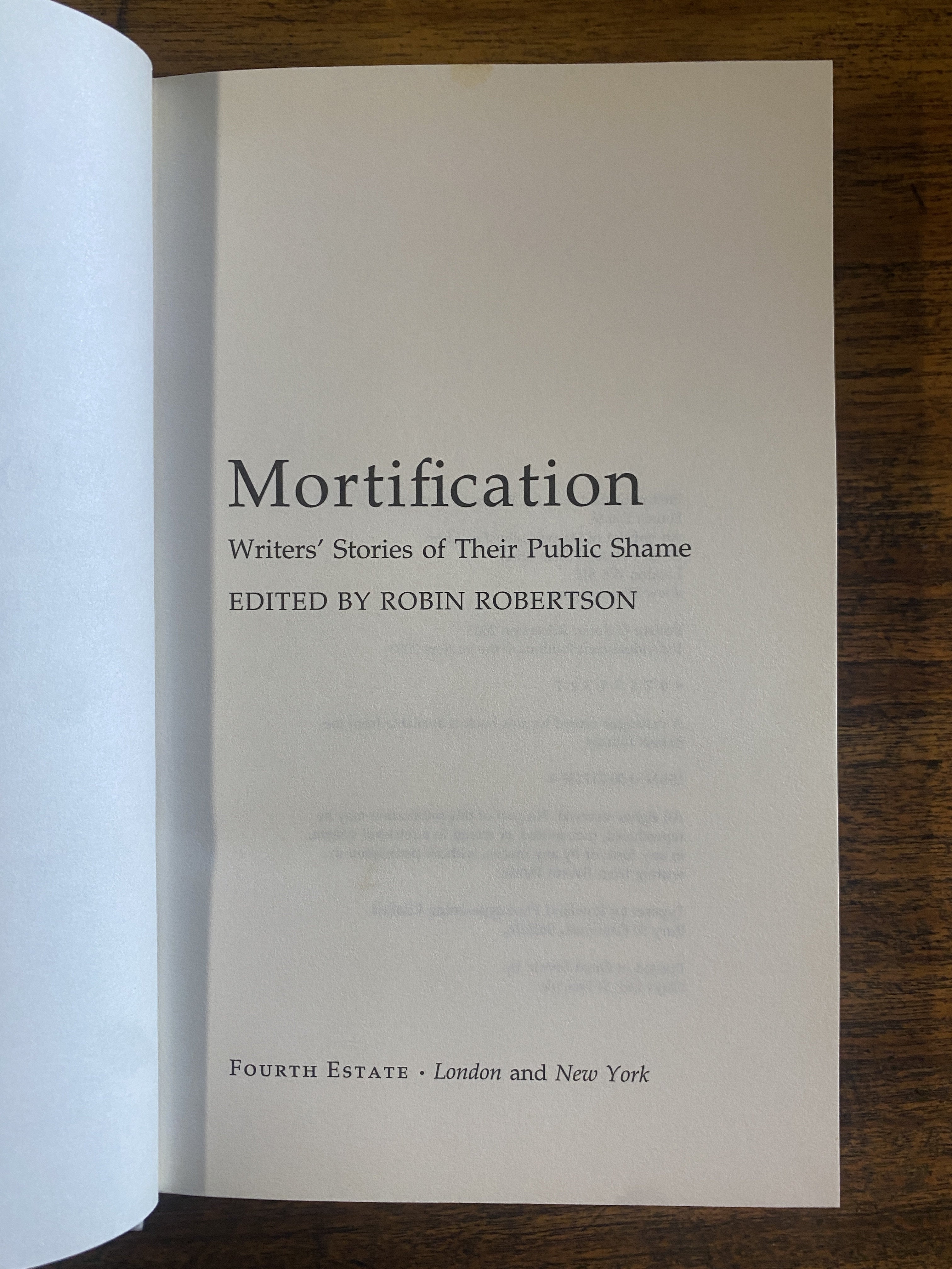 Mortification Writer's Stories of their Public Shame — Robertson, Robin (Ed.)