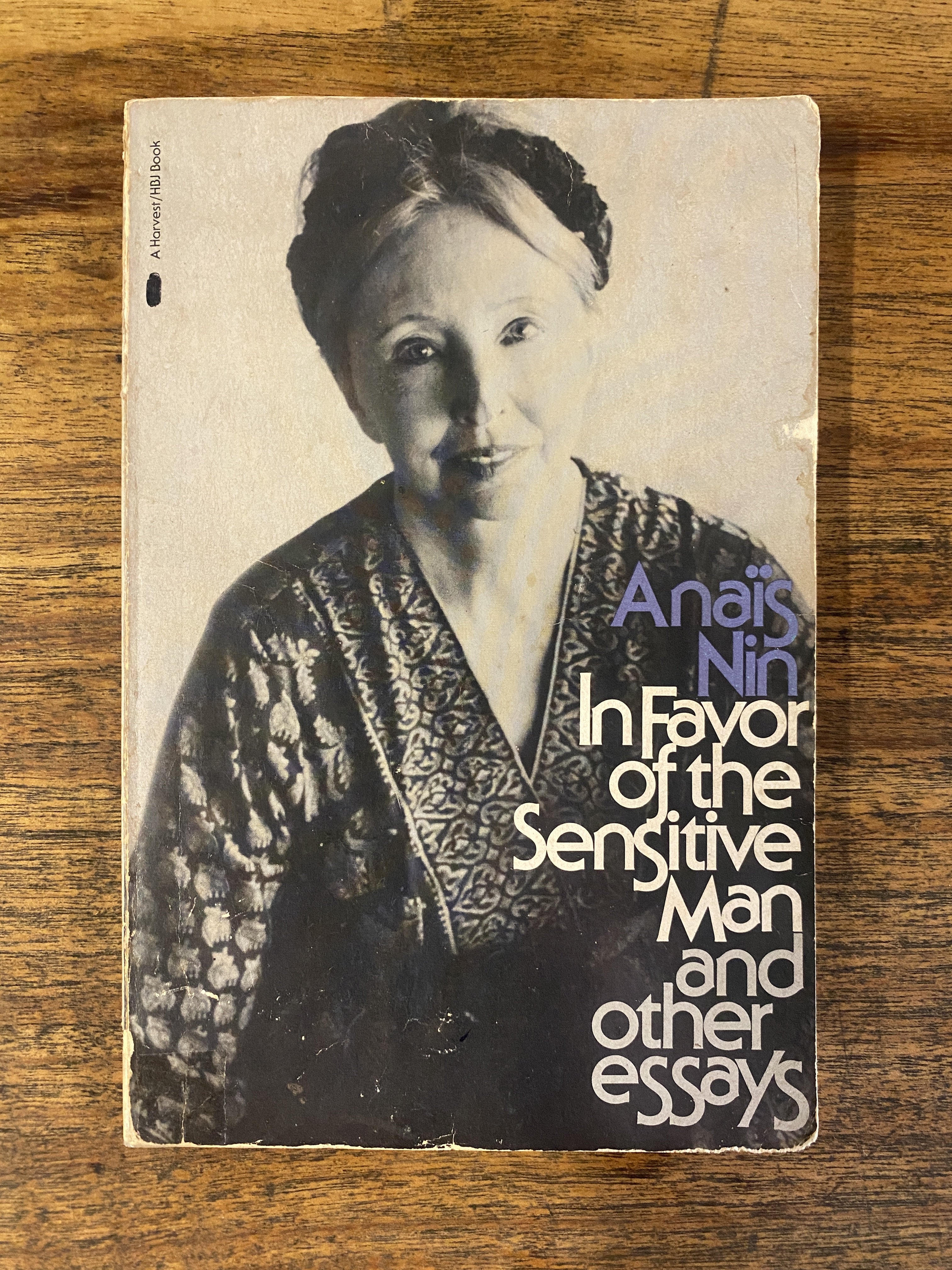 In Favour of the Sensitive Man and other essays — Nin, Anais
